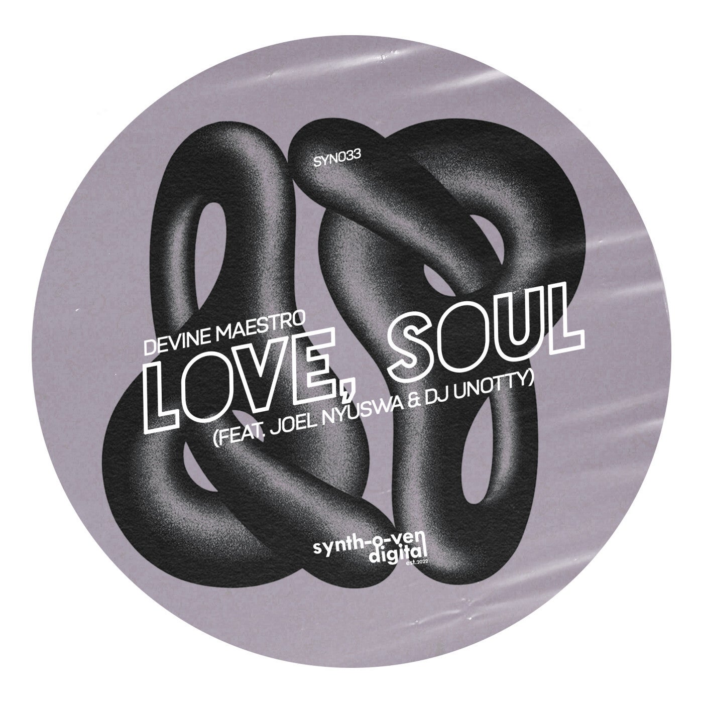 Love, Soul (feat. Joel Nyuswa & Dj Unotty)