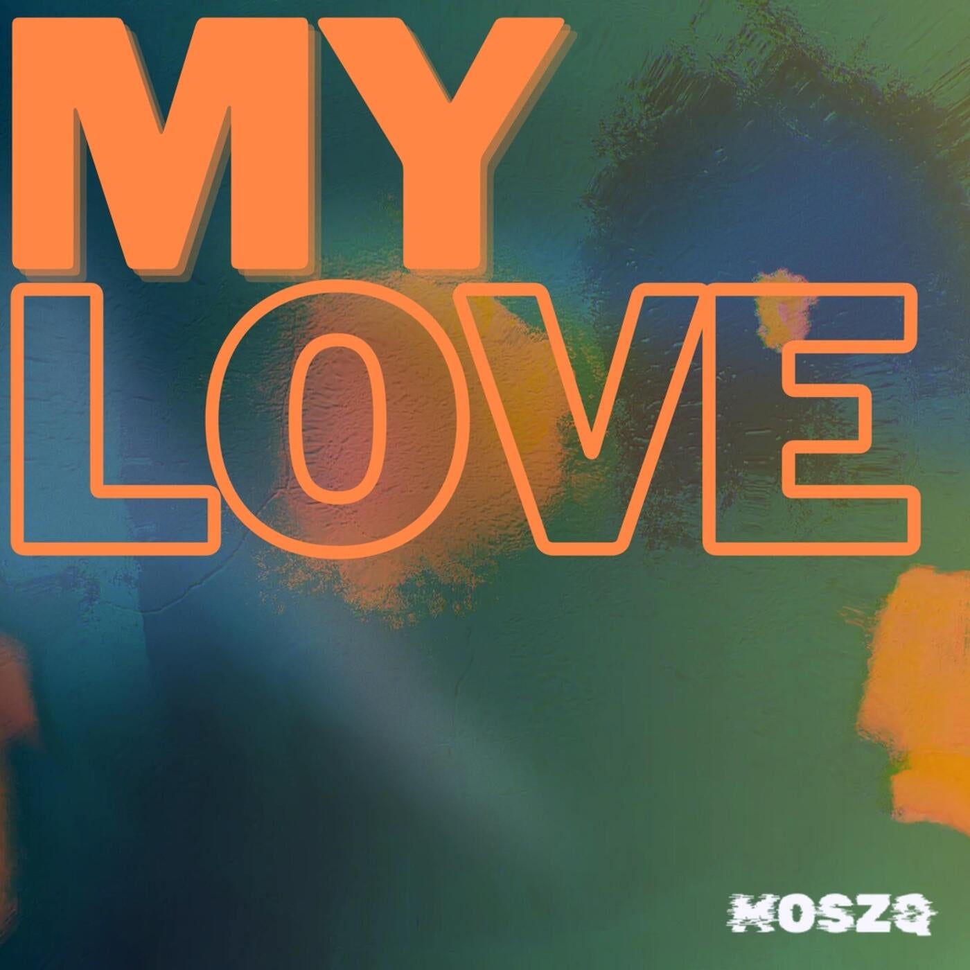 My Love