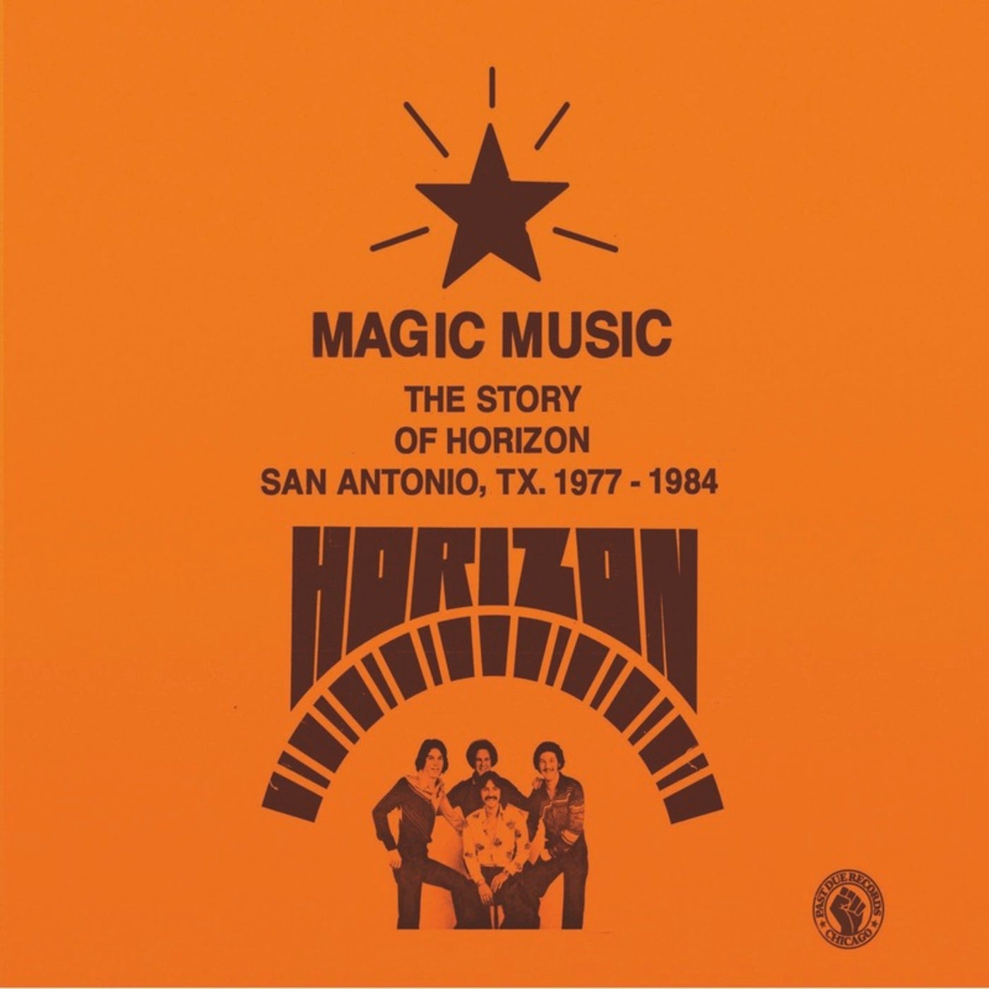 MAGIC MUSIC - The Story of Horizon - San Antonio, TX 1977 - 84.