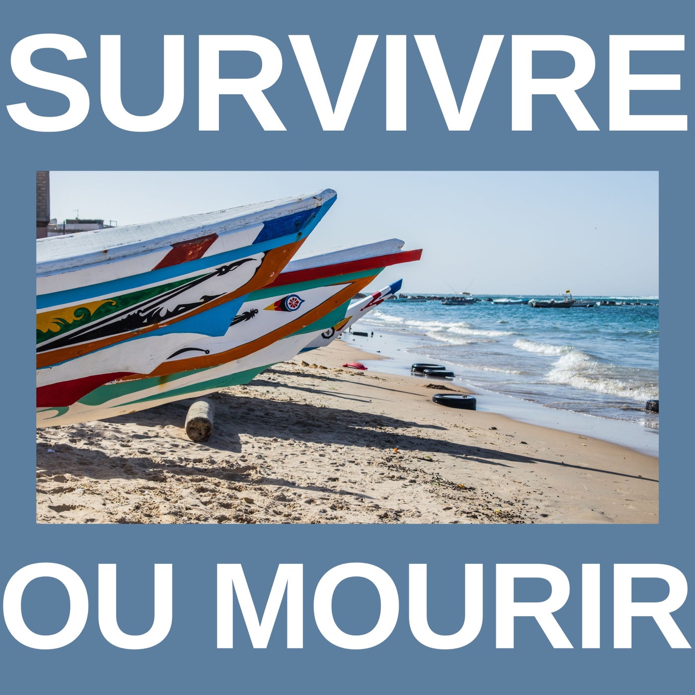 Survivre ou Mourir