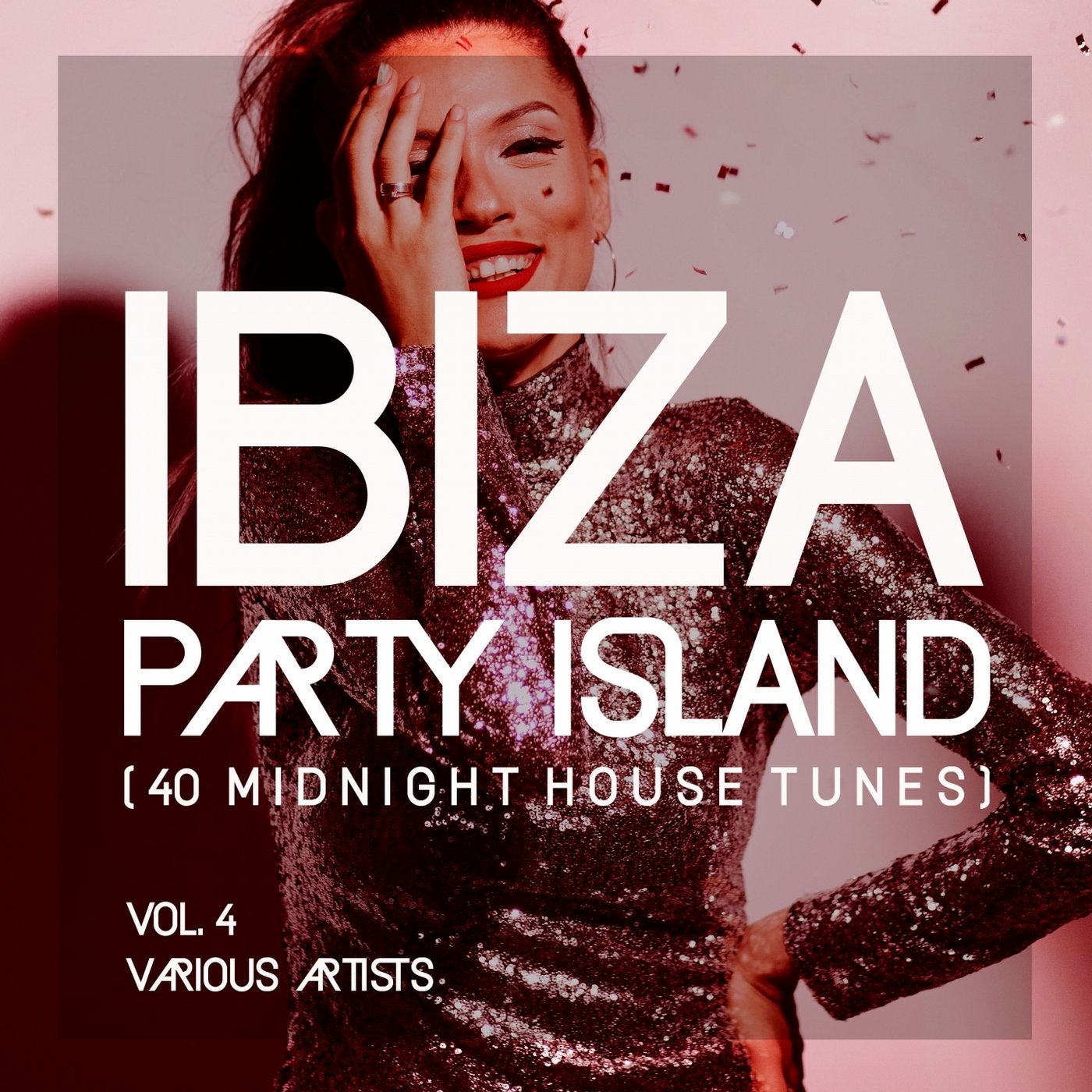 Ibiza Party Island (40 Midnight House Tunes), Vol. 4