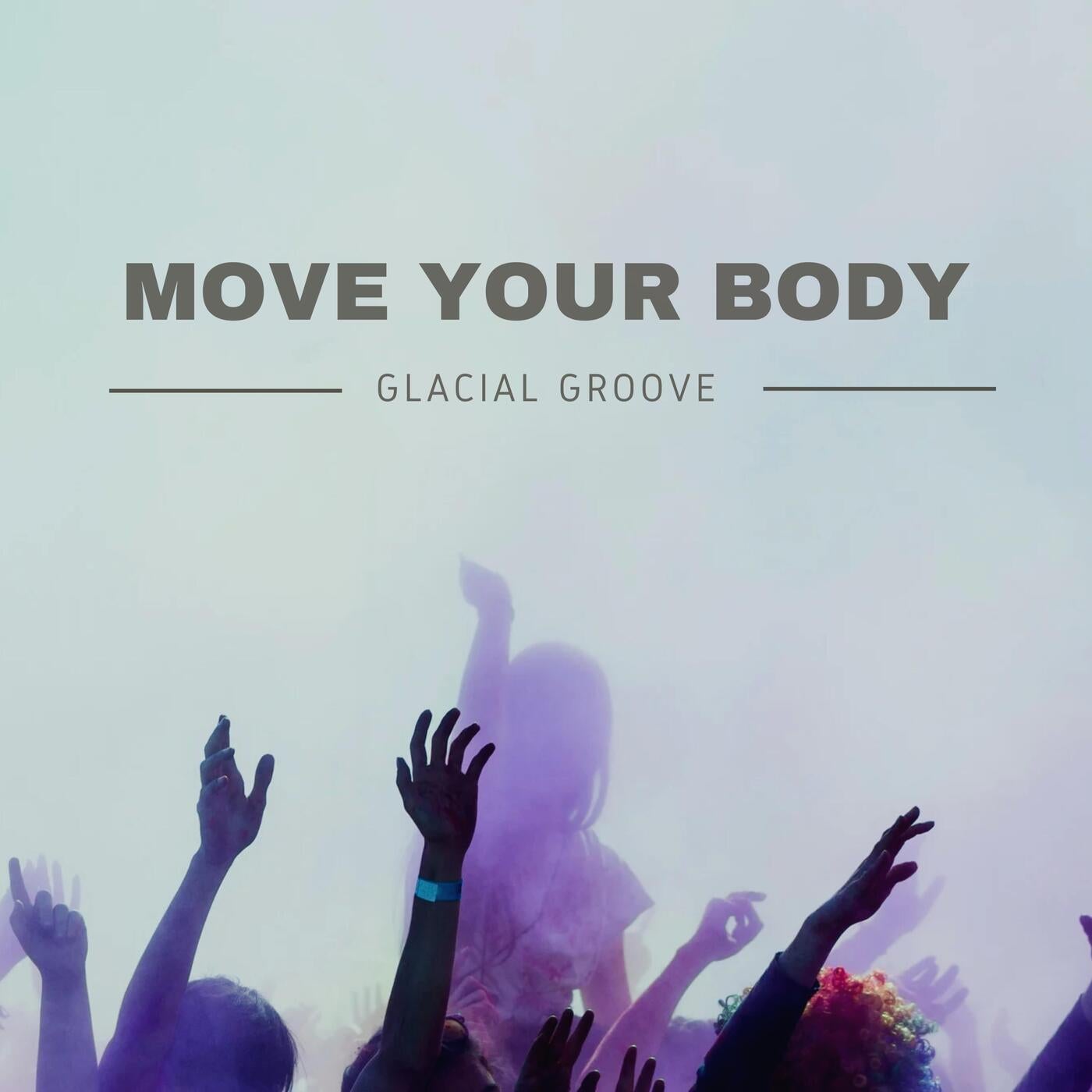 Move Your Body