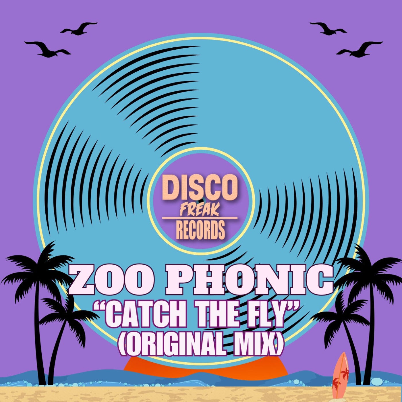 ZOO PHONIC –  Catch The Fly (Original Mix) [Disco Freak Records]