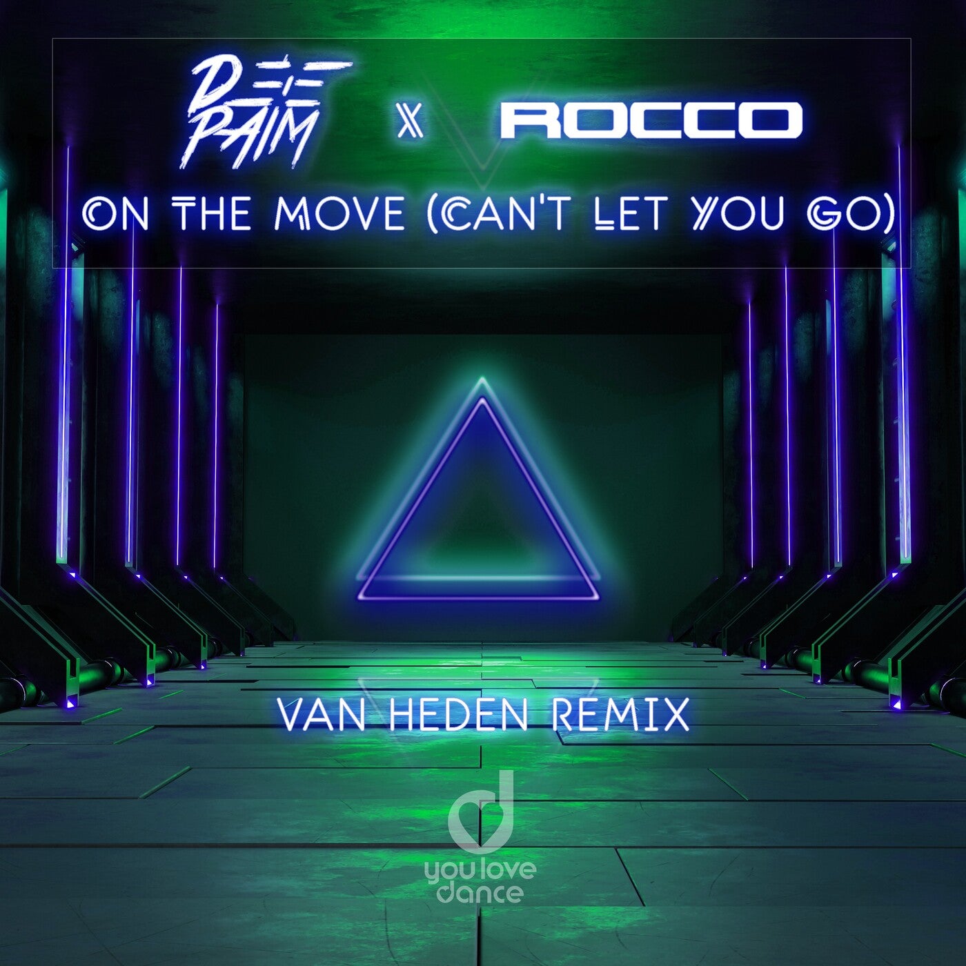 On The Move (Can't Let You Go) [Van Heden Remix]