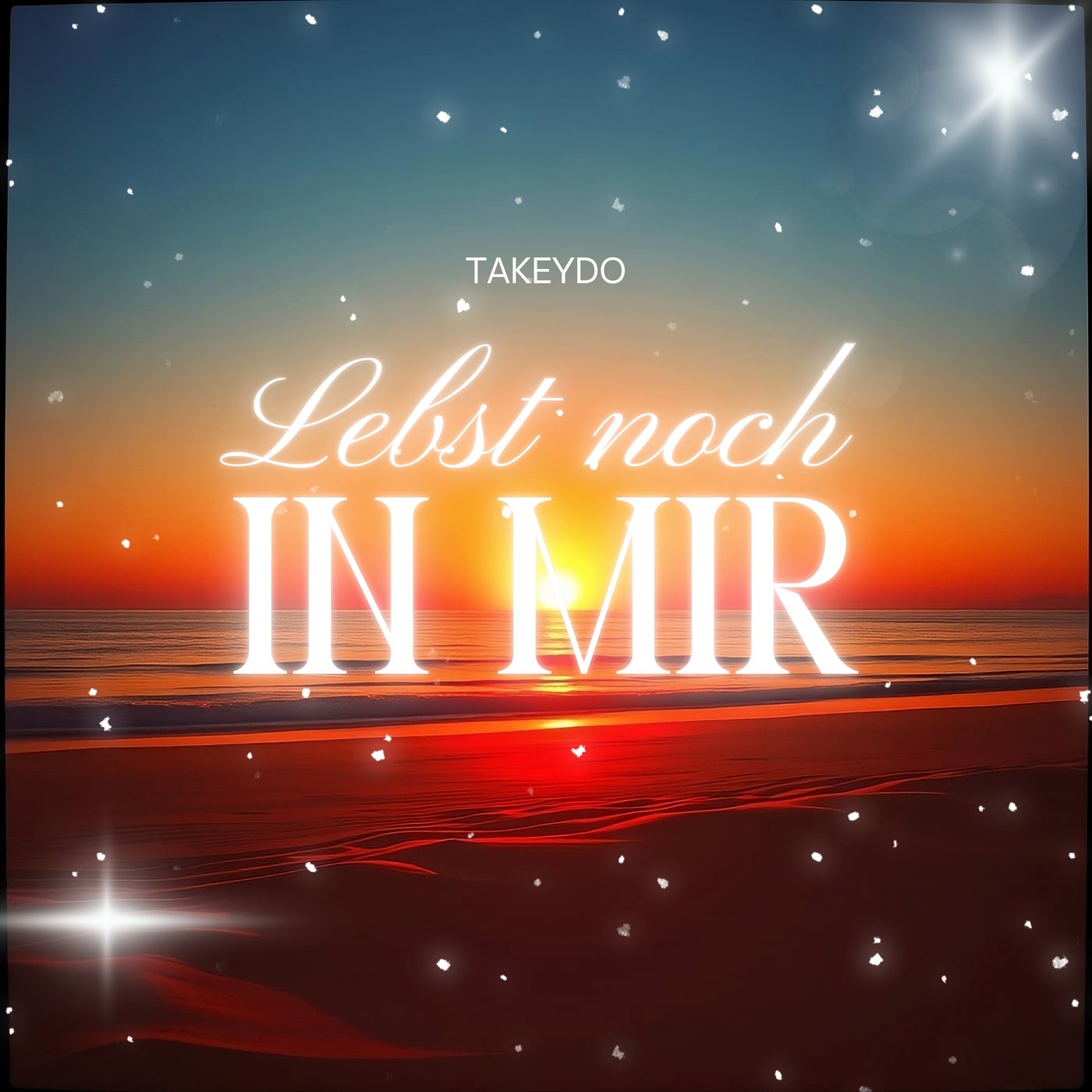 Lebst noch in mir