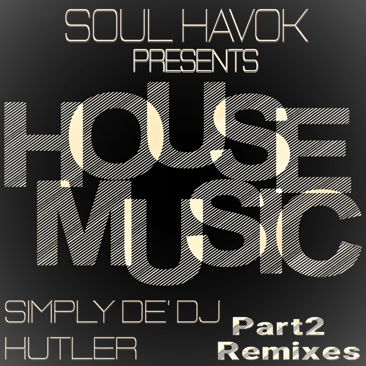 House Music, Pt. 2 (Remixes)
