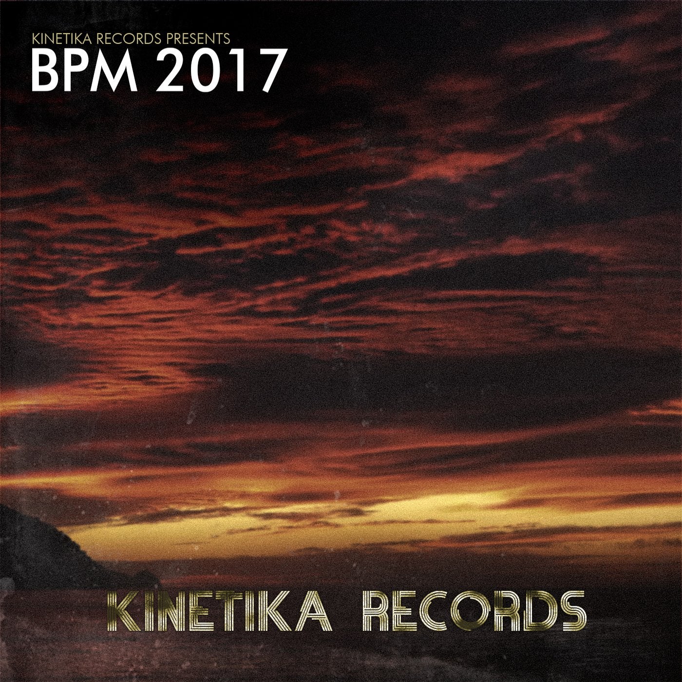 Kinetika Records Presents BPM 2017