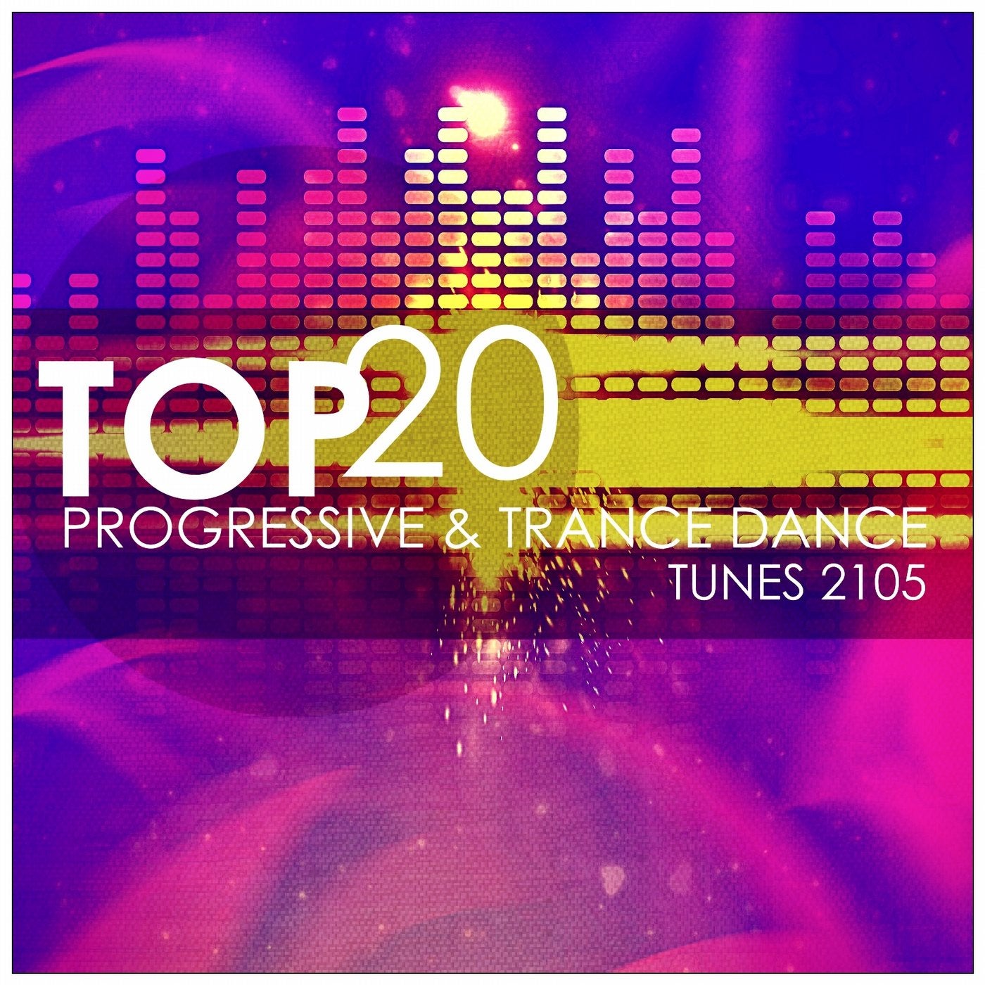 Top 20 Progressive & Trance Dance Tunes 2015