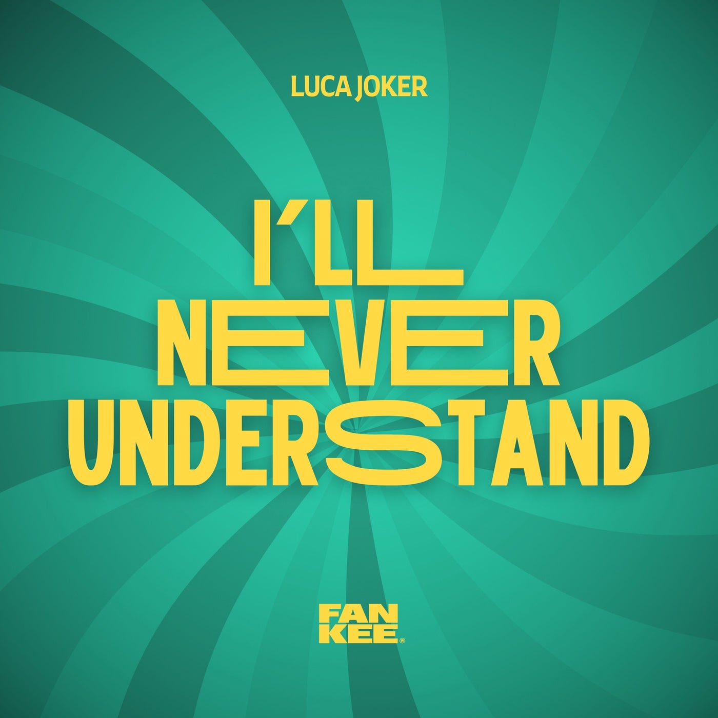 I'll Never Understand (Extended Version)