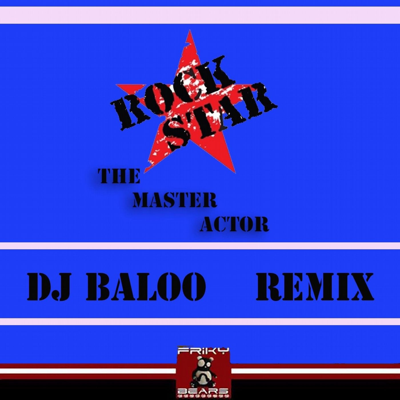 The Master Actor (DJ Baloo Remix)