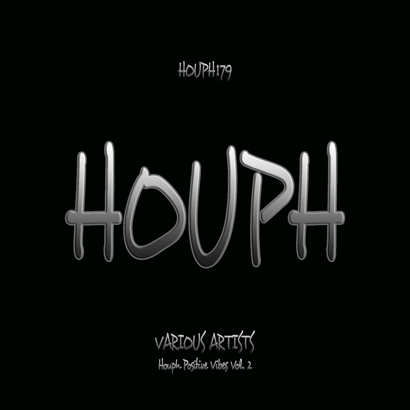 VA – Houph Positive Vibes Vol. 2 HOUPH179 VA – Houph Positive Vibes Vol. 2 HOUPH179