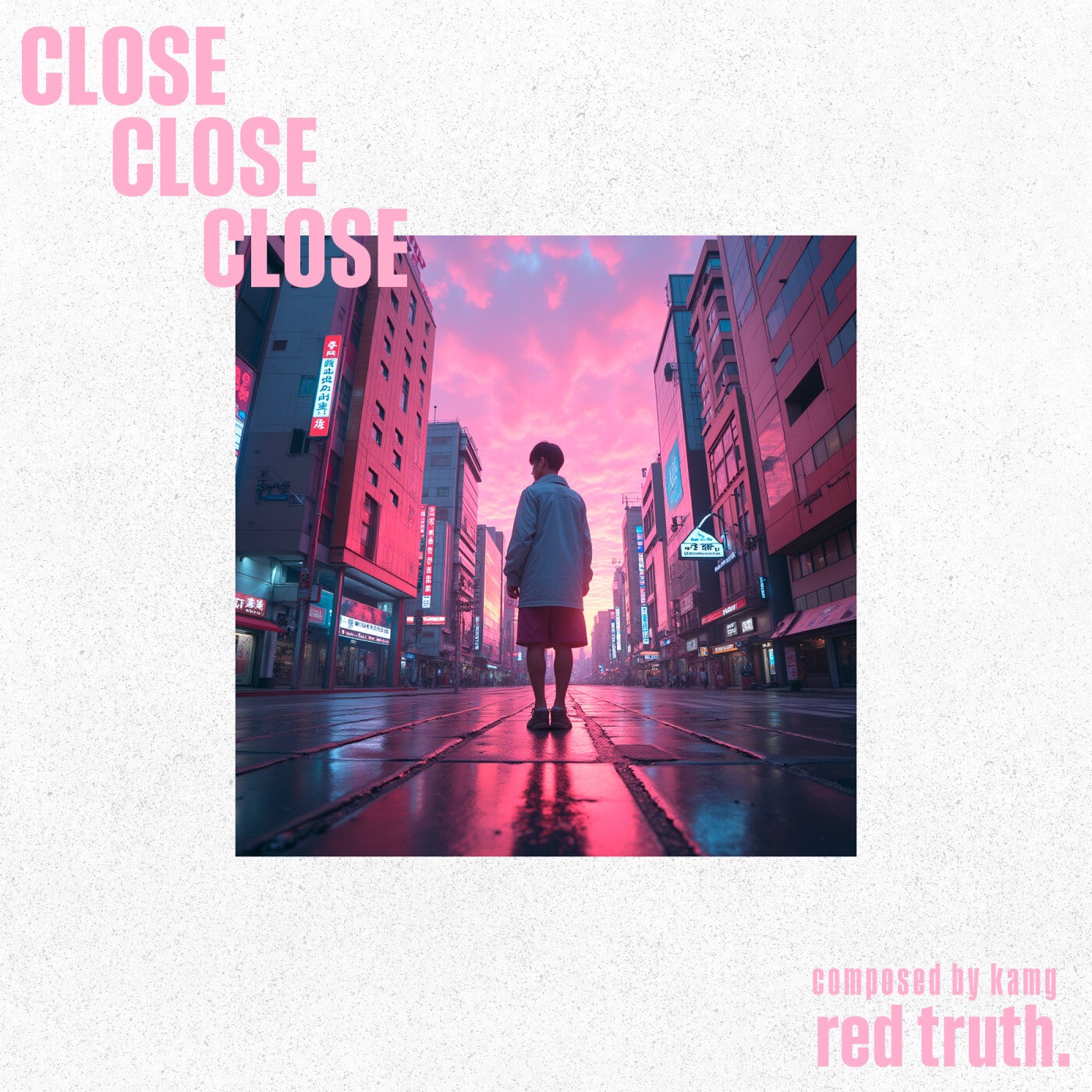 Close