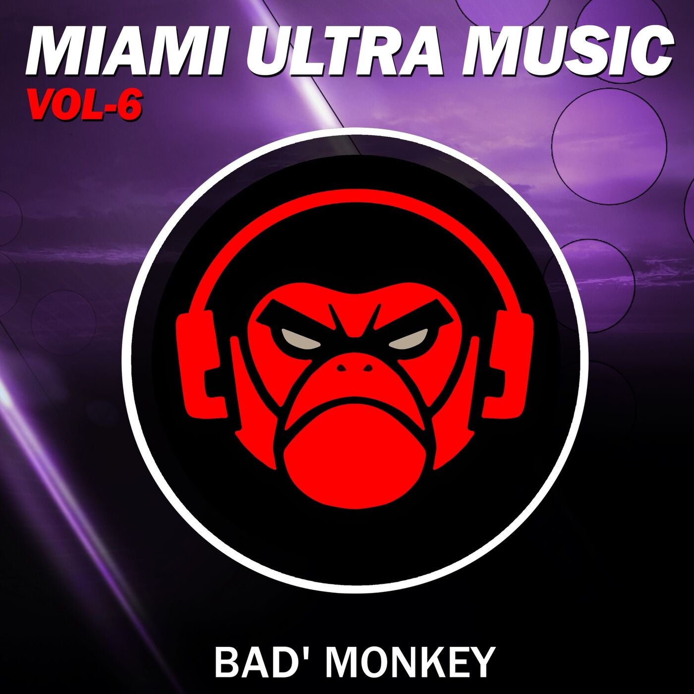 Miami Ultra Music Vol.6, compiled by Bad Monkey