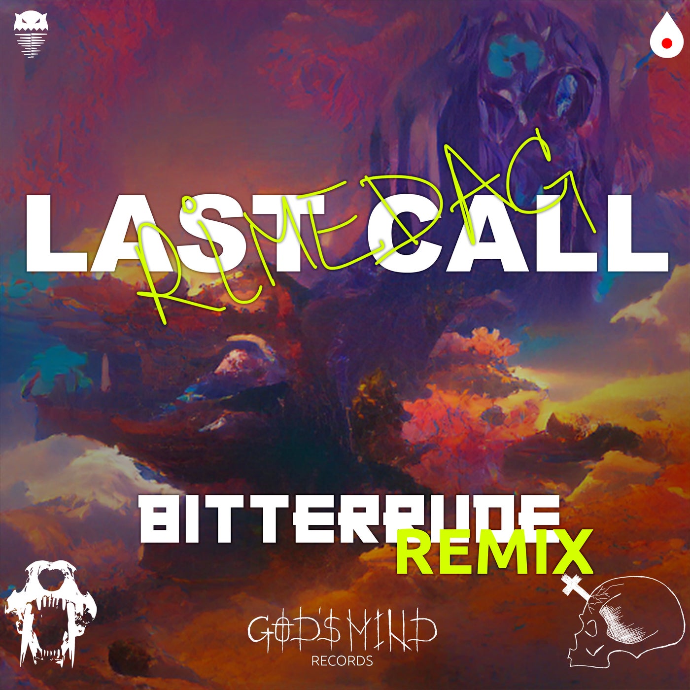 Last Call (BitterRude Remix)