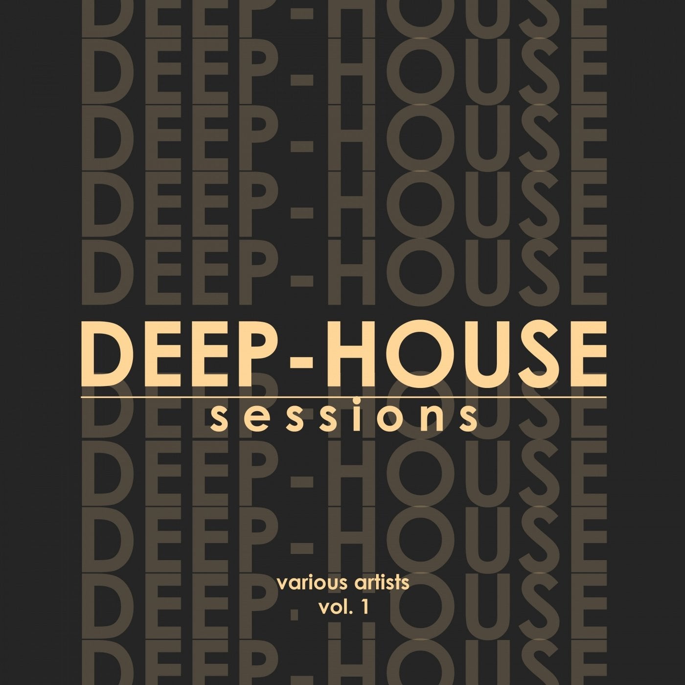 Deep-House Sessions, Vol. 1