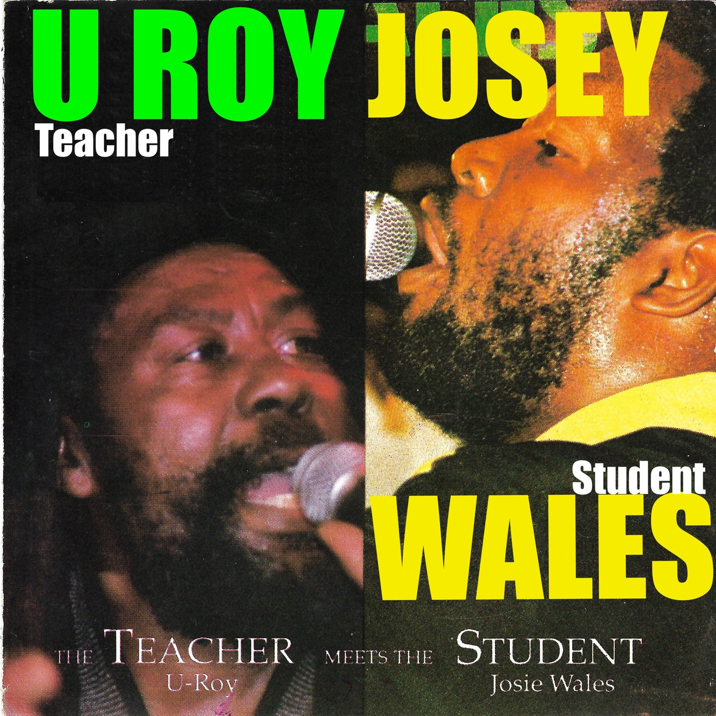Cover art for U Roy & Josey Wales: The Teacher Meets the Student
