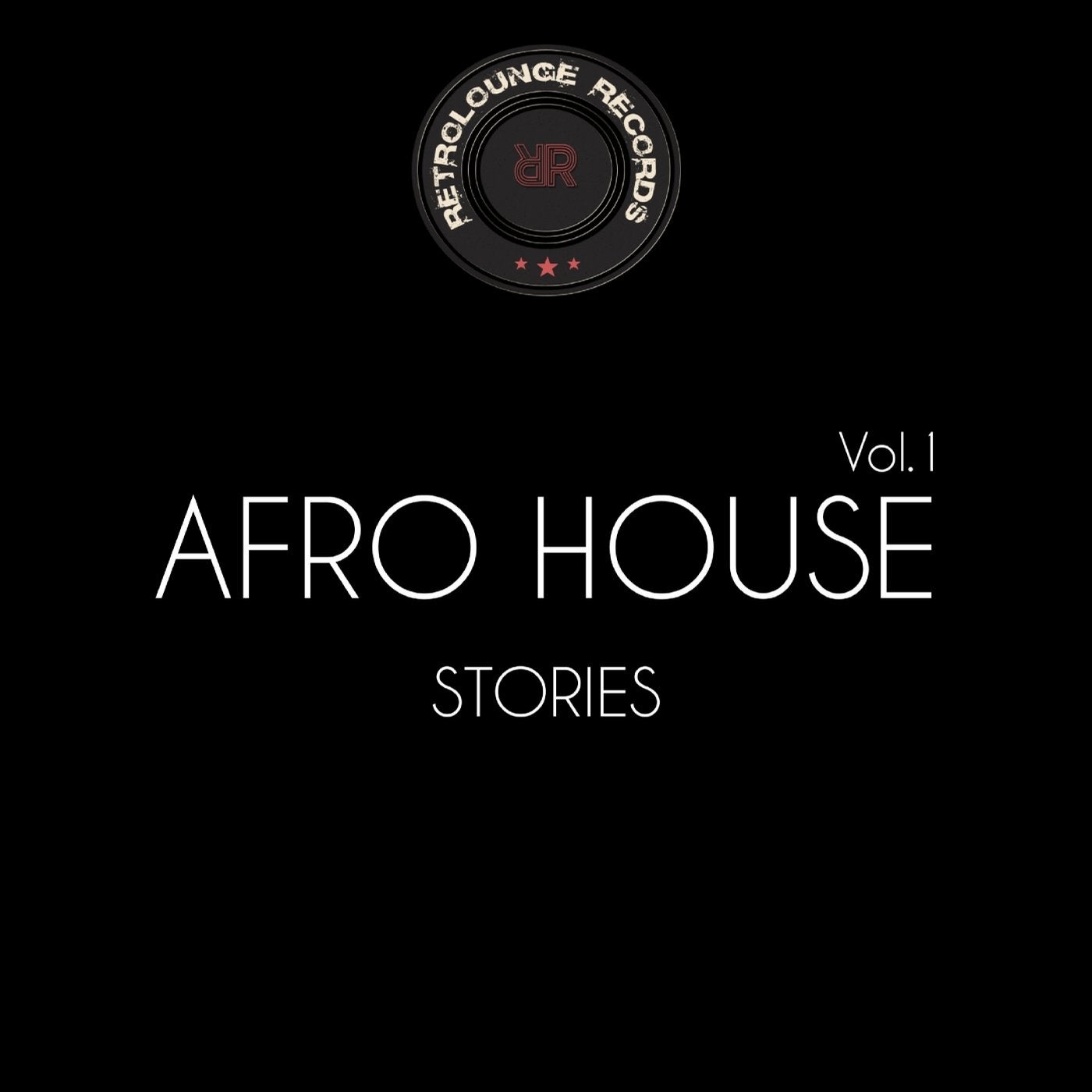 Afro House Stories, Vol. 1