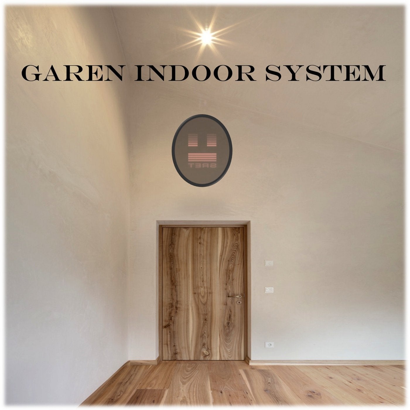 indoor system