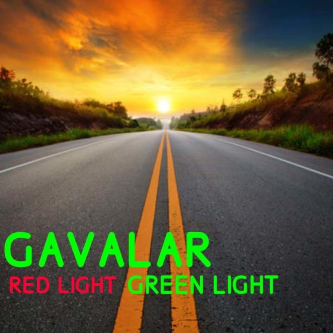 red light green light gavalars first solo artist release and what a track it is