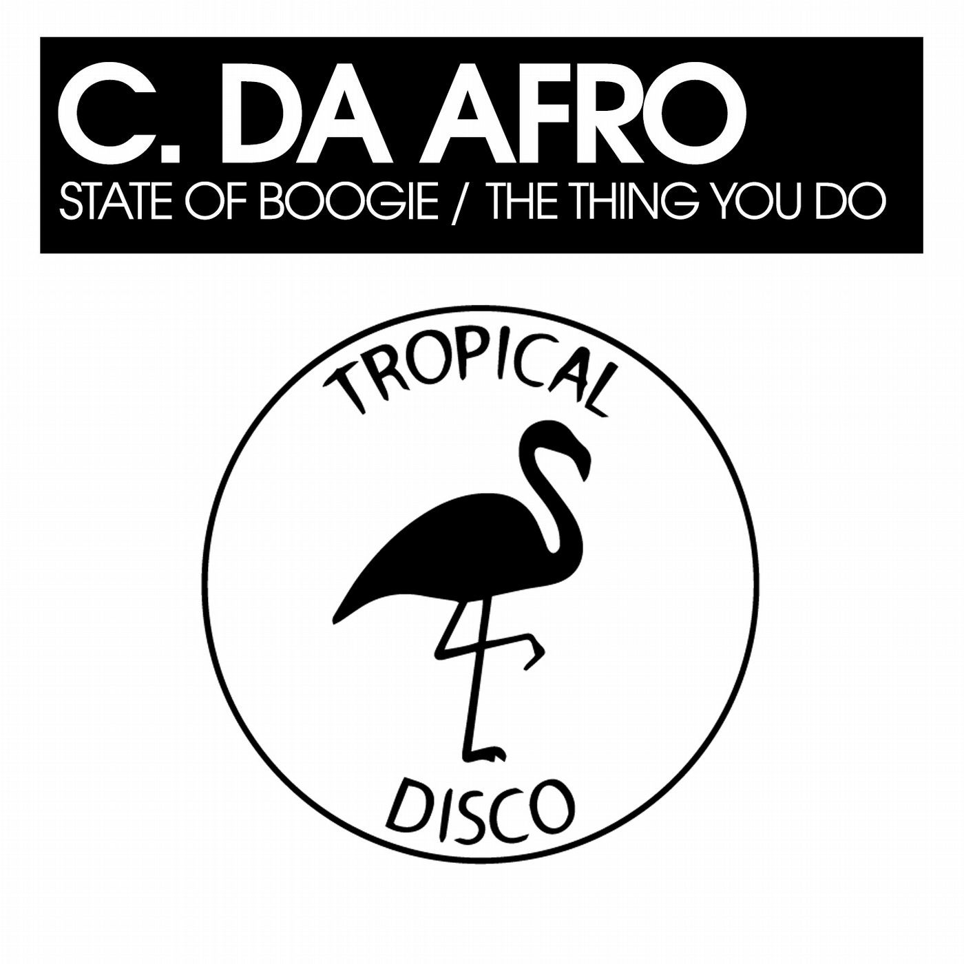 State Of Boogie / The Thing You Do