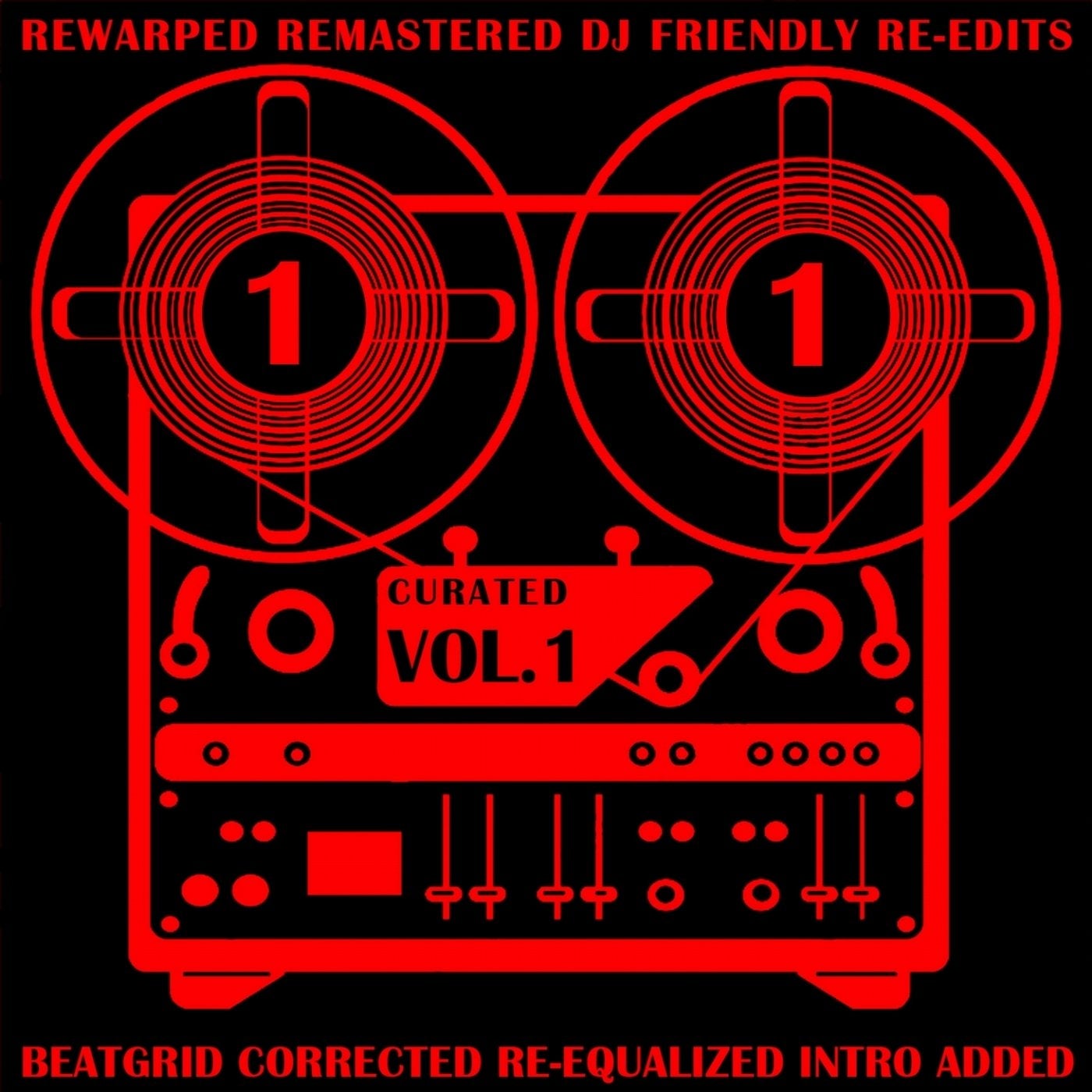Curated, Vol. 1 (Rewarped Remastered DJ Friendly Re-Edits)