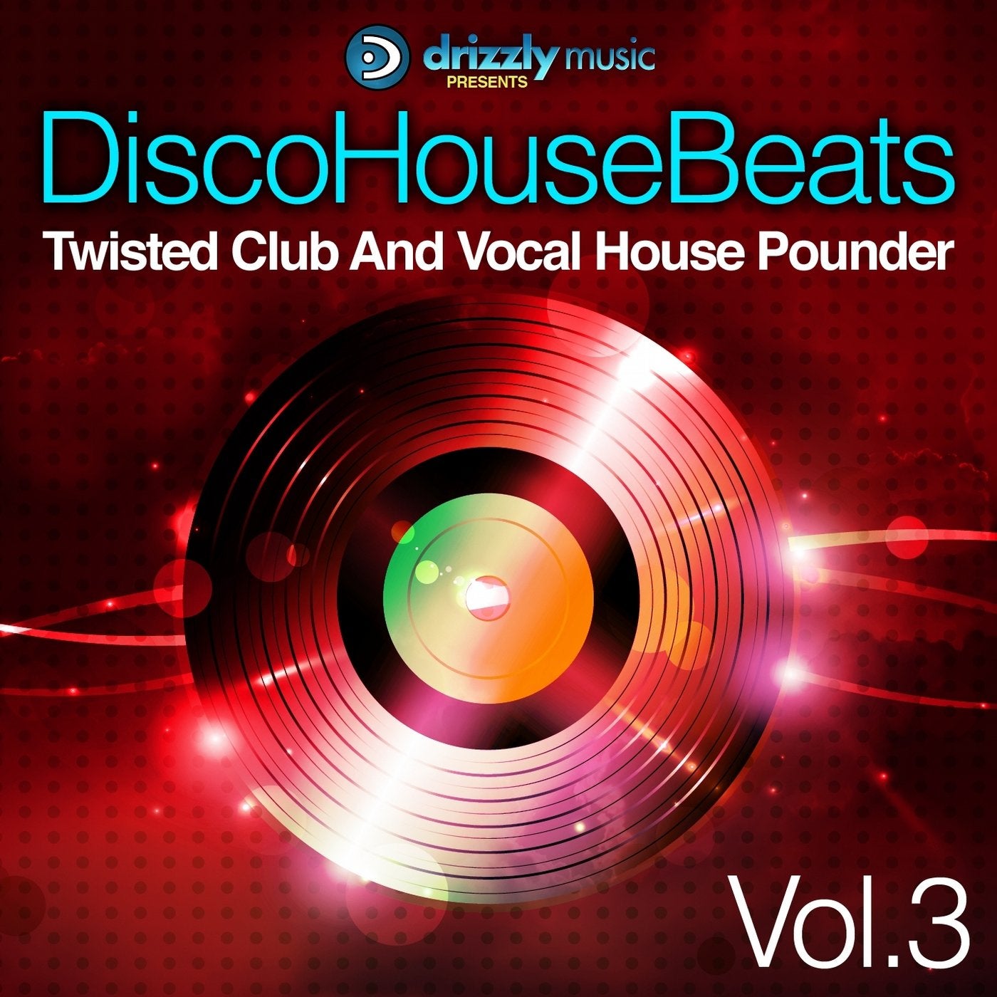 Disco House Beats, Vol. 3 (Twisted Club and Vocal House Pounder)