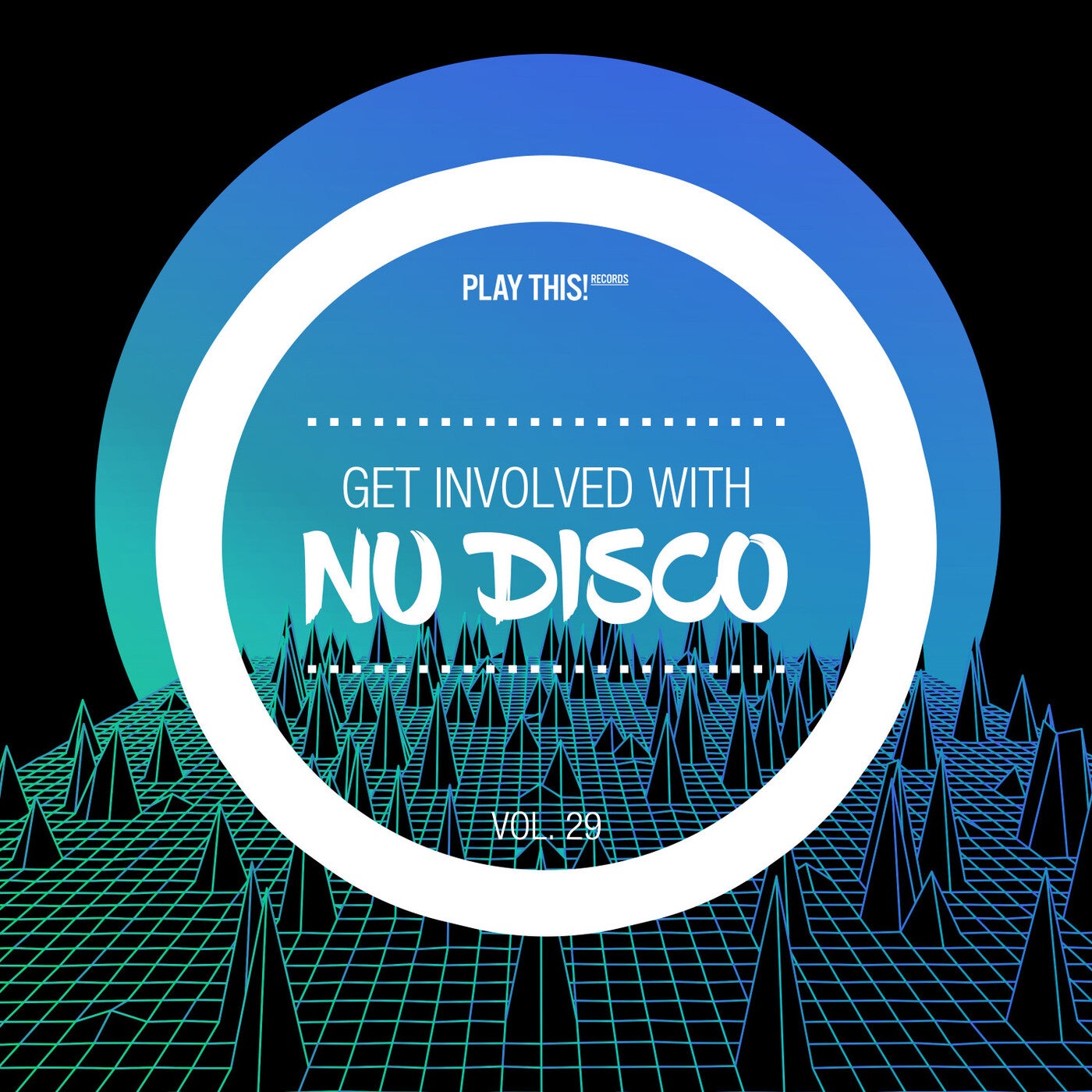 Get Involved With Nu Disco Vol. 29