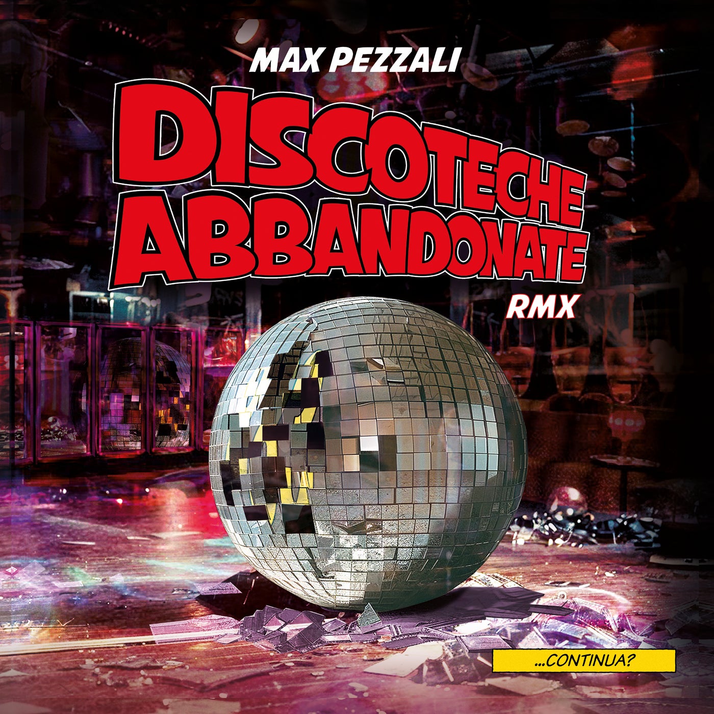 Discoteche abbandonate (Remix)