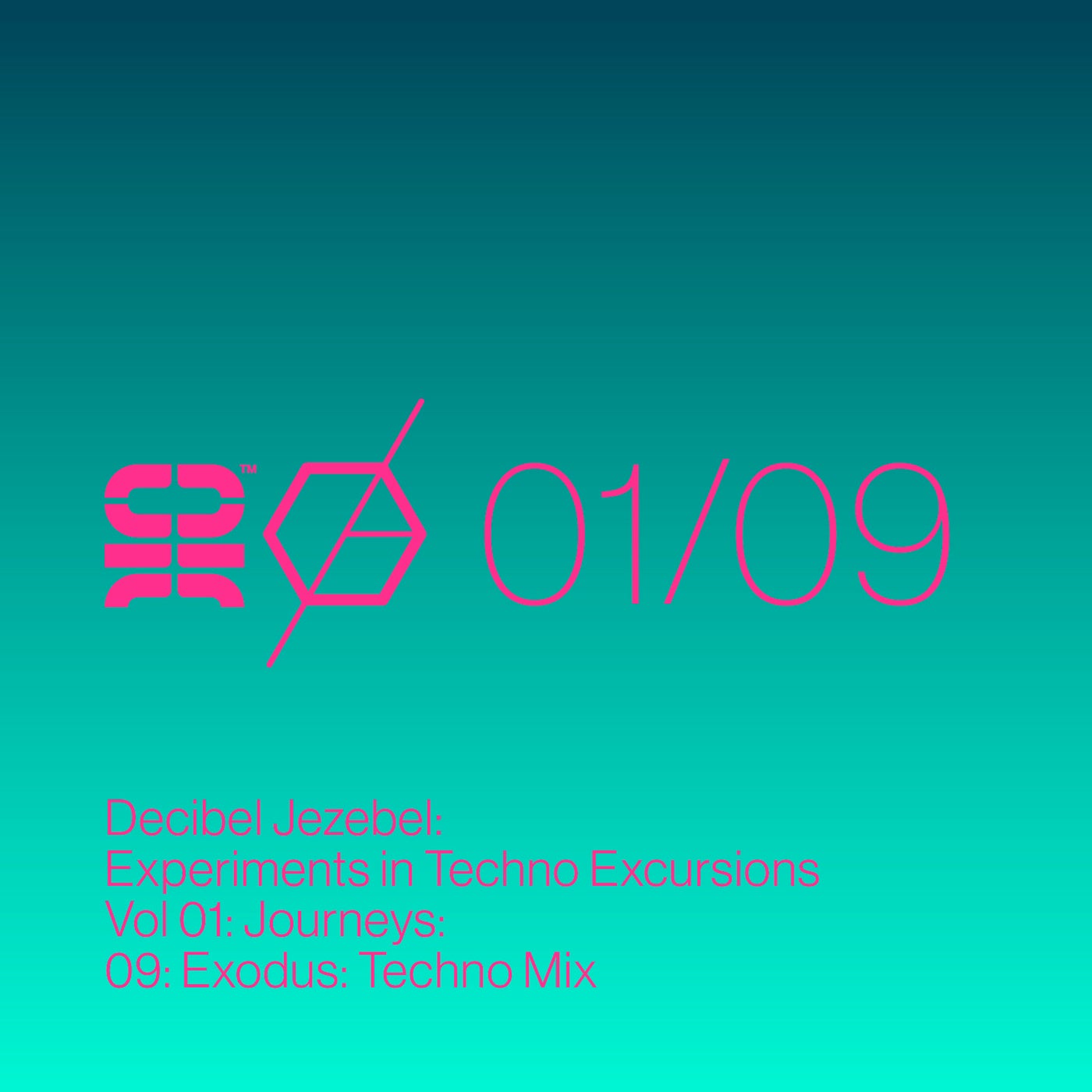 Experiments in Techno Excursions, Vol. 01: Journeys: 09: Exodus: Techno Mix