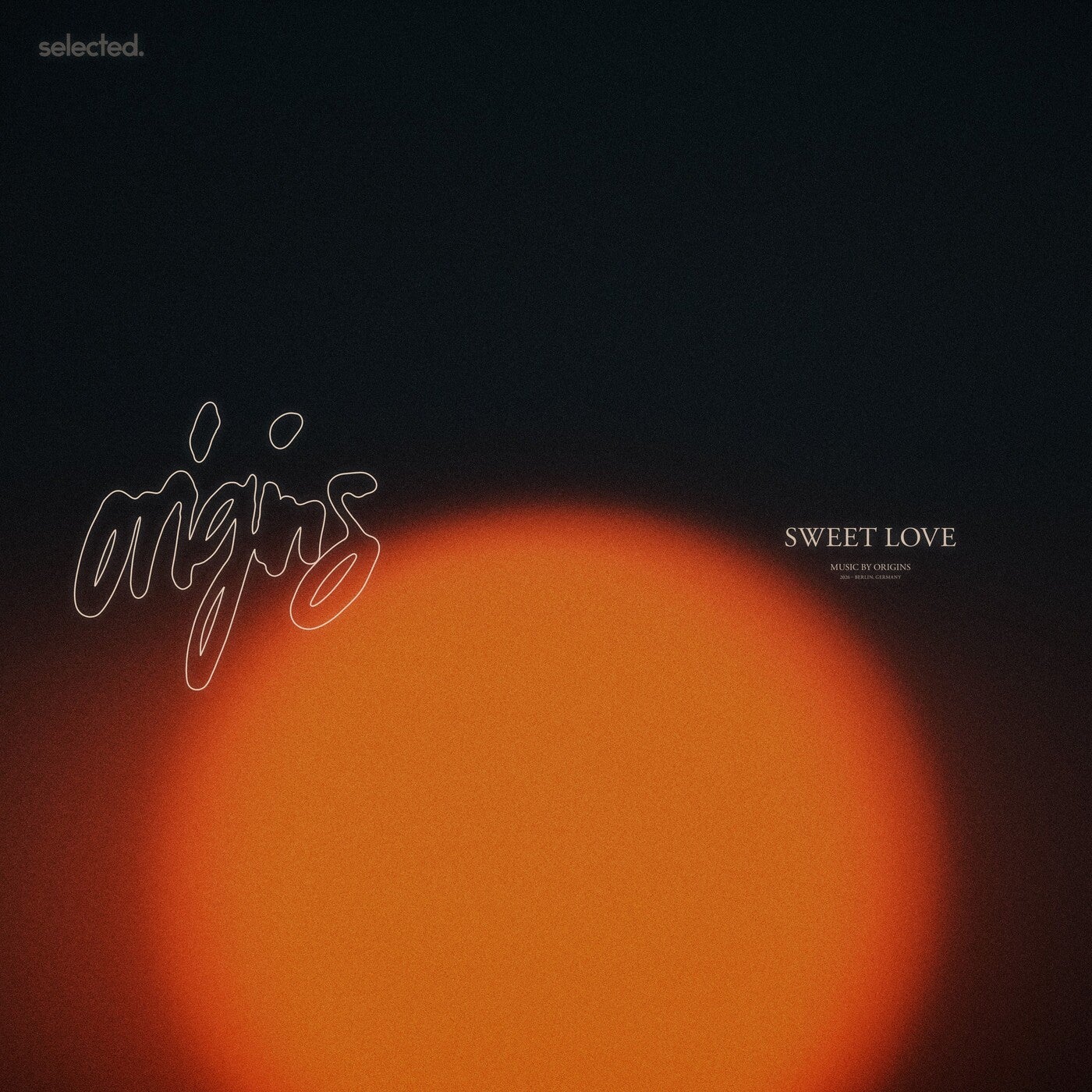 Origins - sweet love [Selected.] | Music & Downloads on Beatport