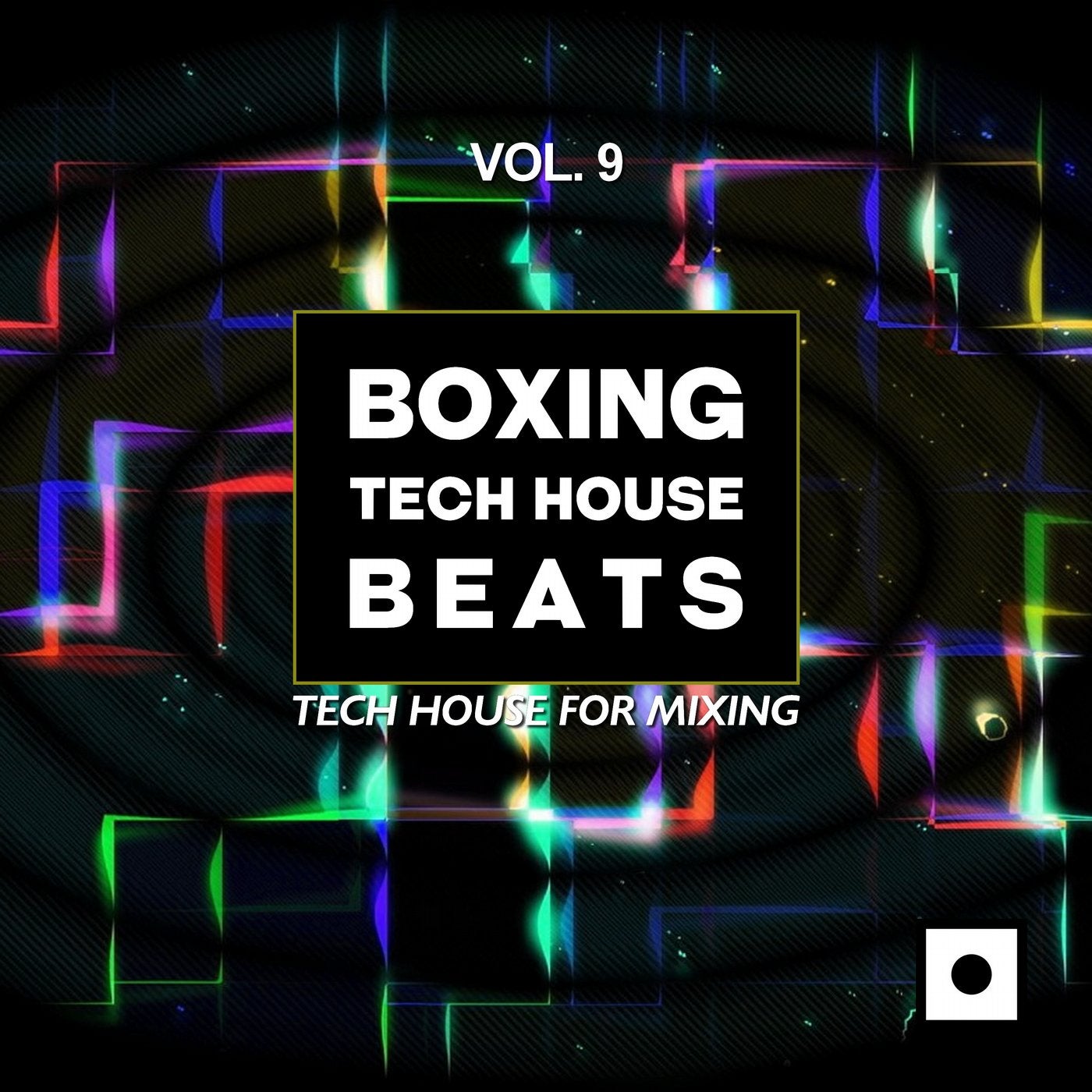 Boxing Tech House Beats, Vol. 9 (Tech House For Mixing)
