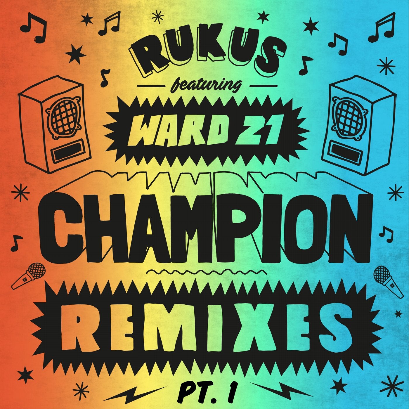 Champion Remixes Part 1