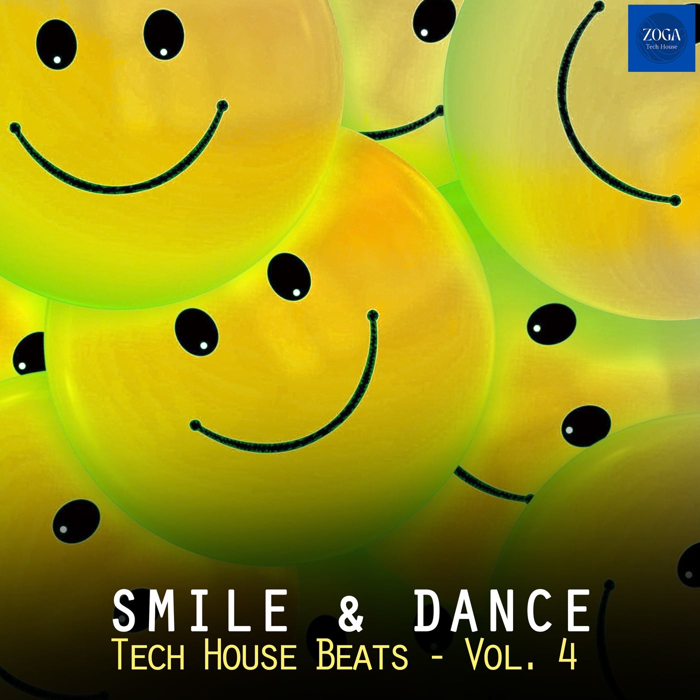 Smile & Dance Tech House Beats, Vol. 4