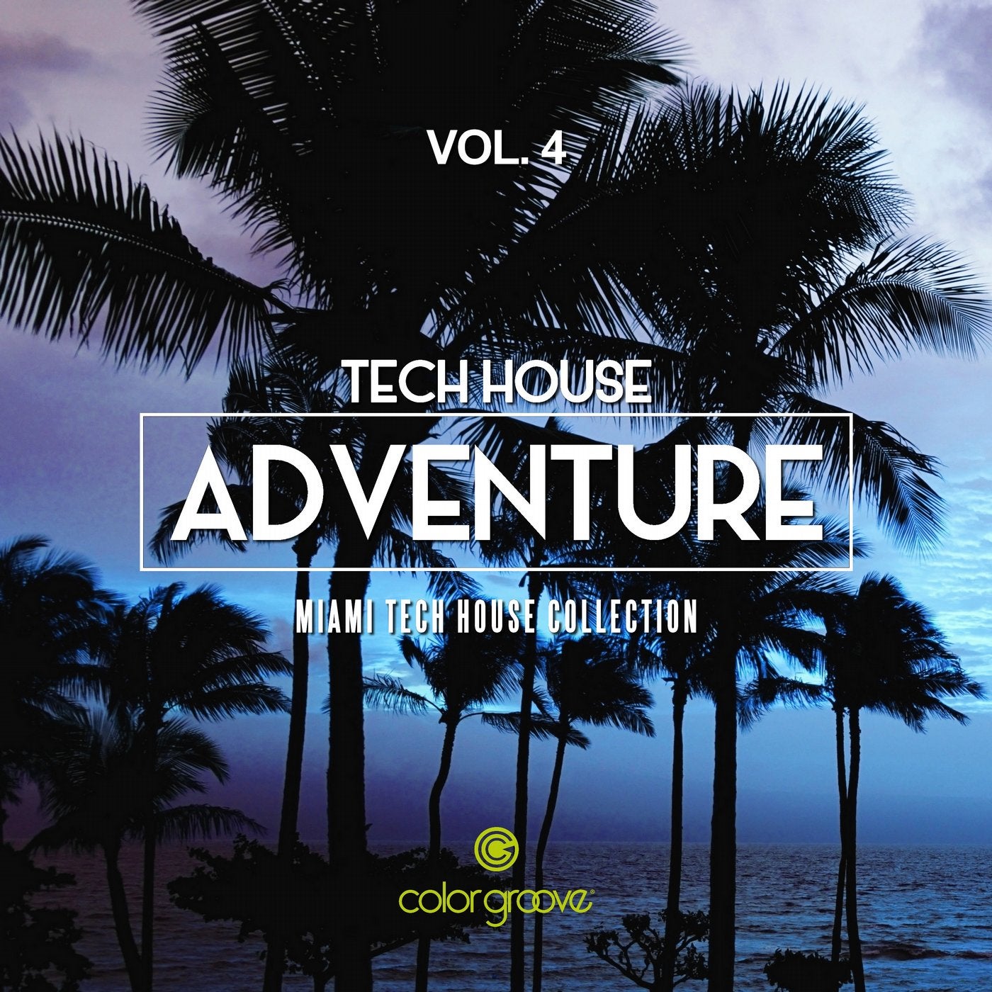 Tech House Adventure, Vol. 4 (Miami Tech House Collection)