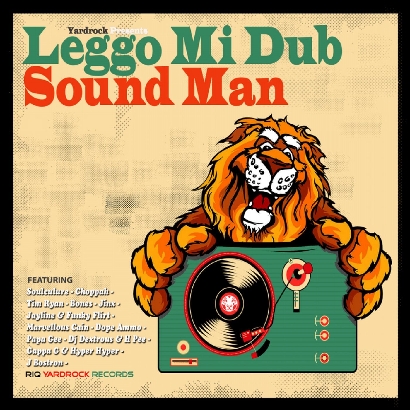 Yardrock Presents - Leggo Mi Dub Sound Man