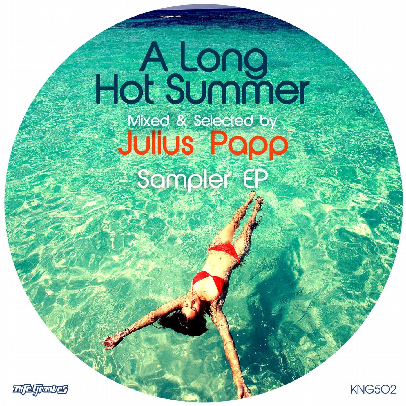 A Long Hot Summer: Mixed & Selected By Julius Papp Sampler EP