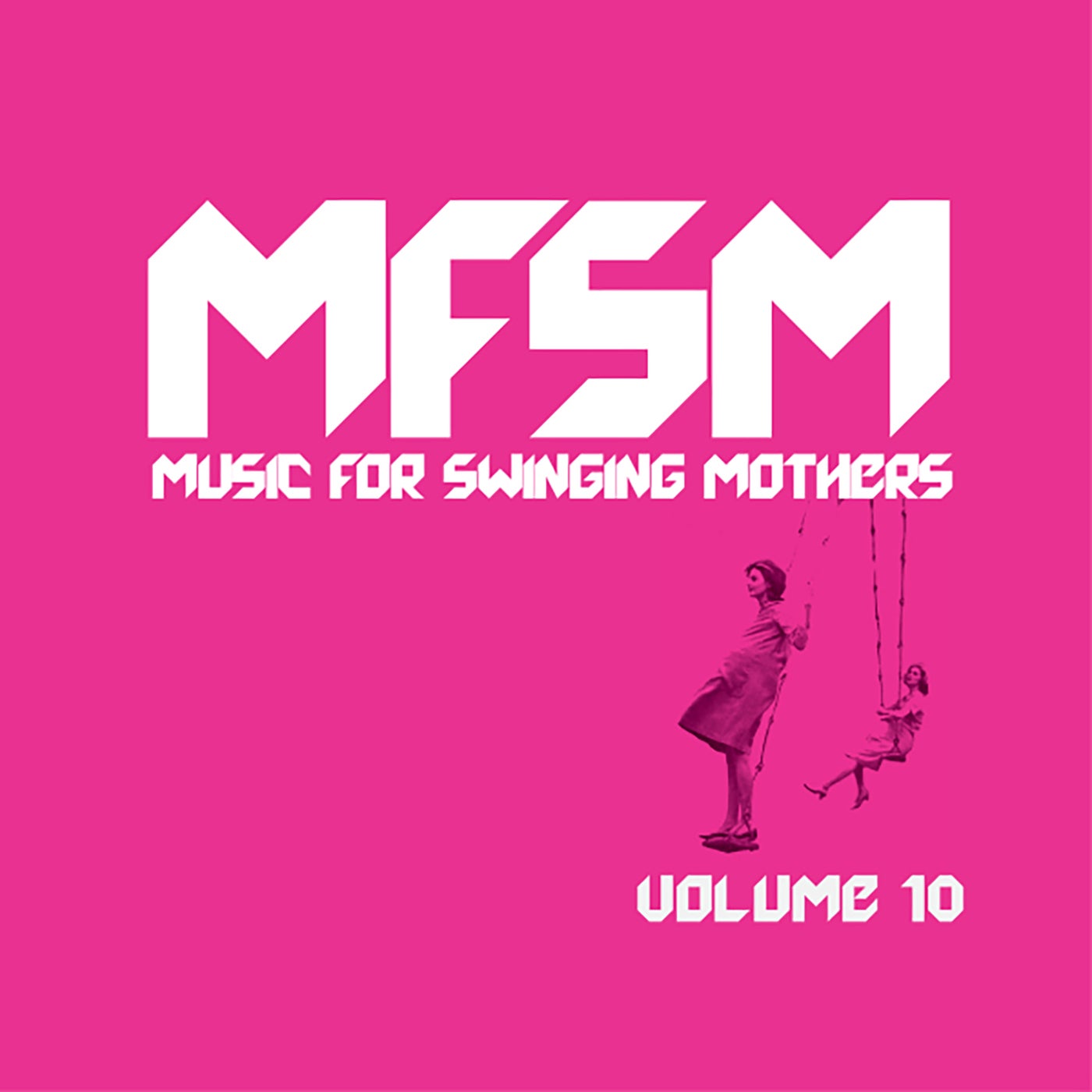 Music for Swinging Mothers, Vol. 10