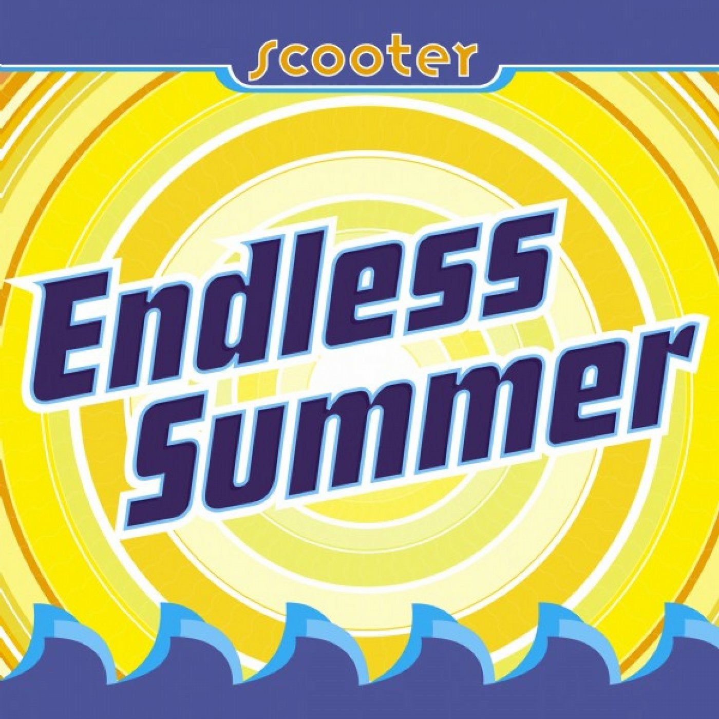 Endless summer. Scooter endless Summer. Scooter endless Summer 1995. Scooter endless Summer [ Maxi Version. Scooter endless Summer Remixes.