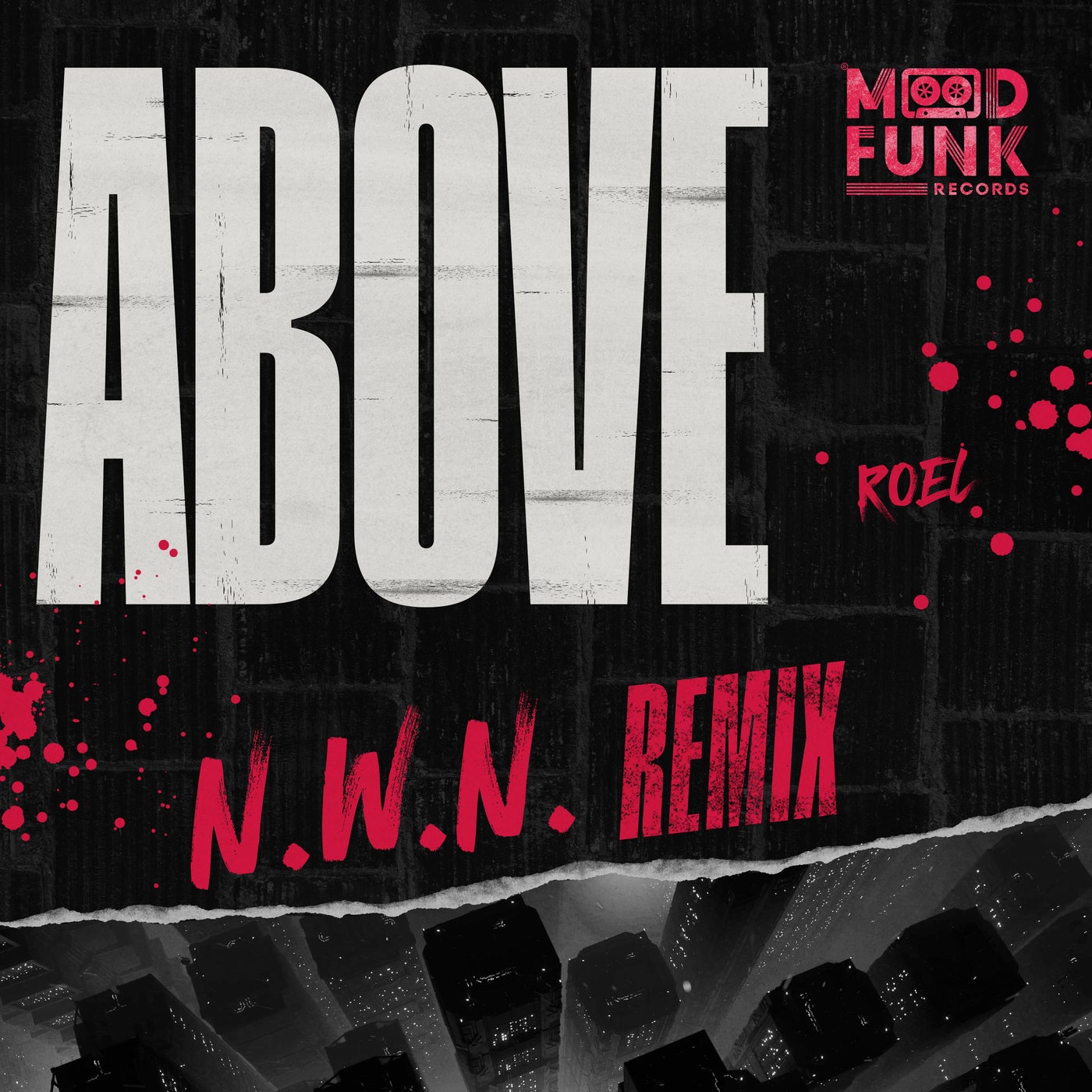 Above (N.W.N. Remix)