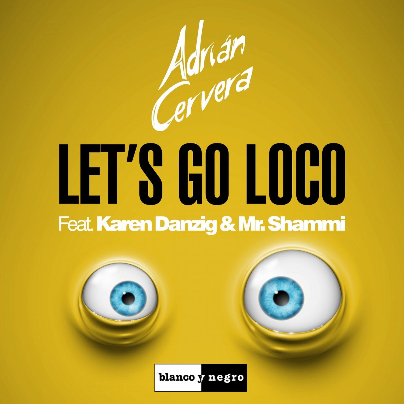 Let's Go Loco (feat. Karen Danzig, Mr. Shammi)