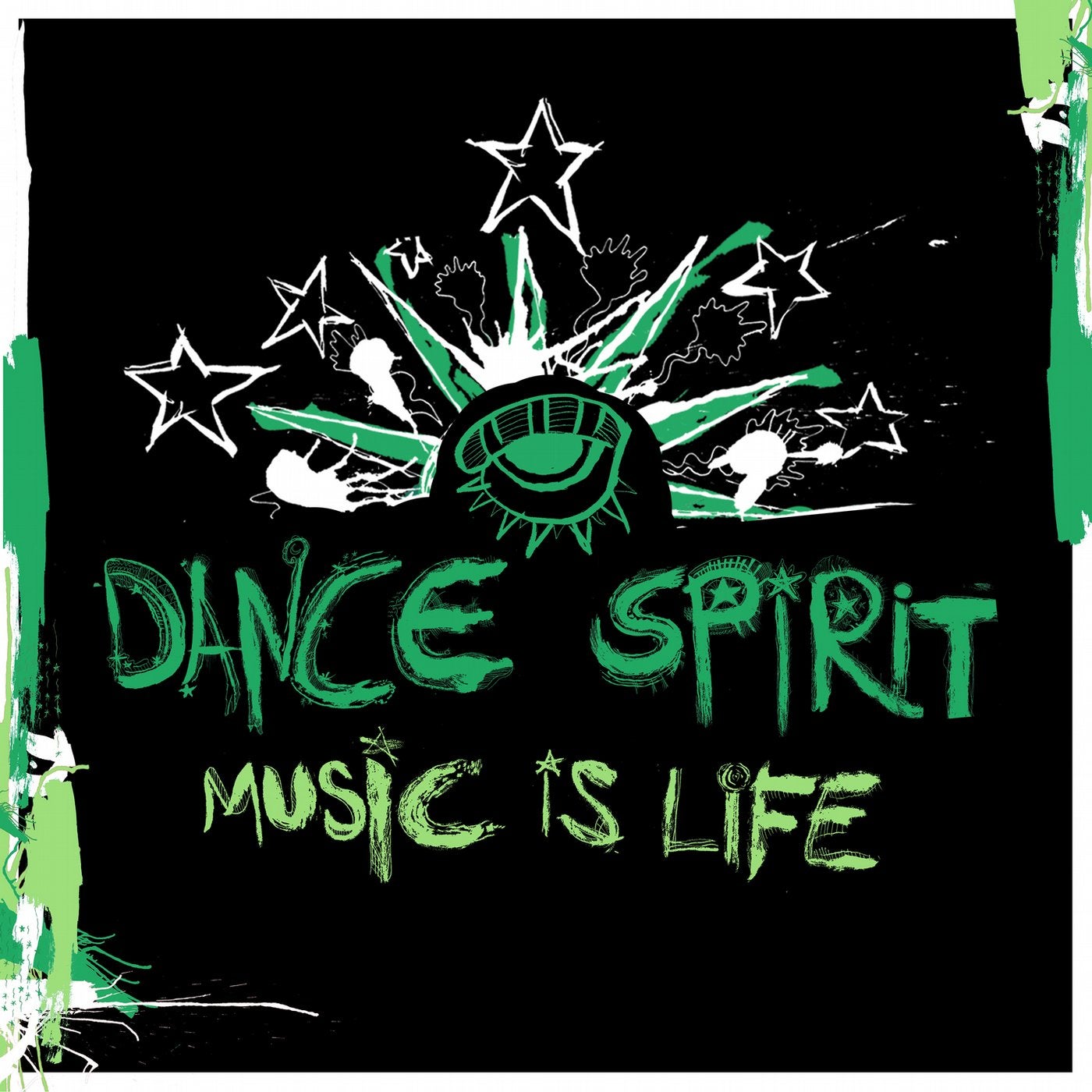 Музыка жизнь танец. Dance Spirit. Dance is Life. Spirit Dance Original Mix. Music is Life.