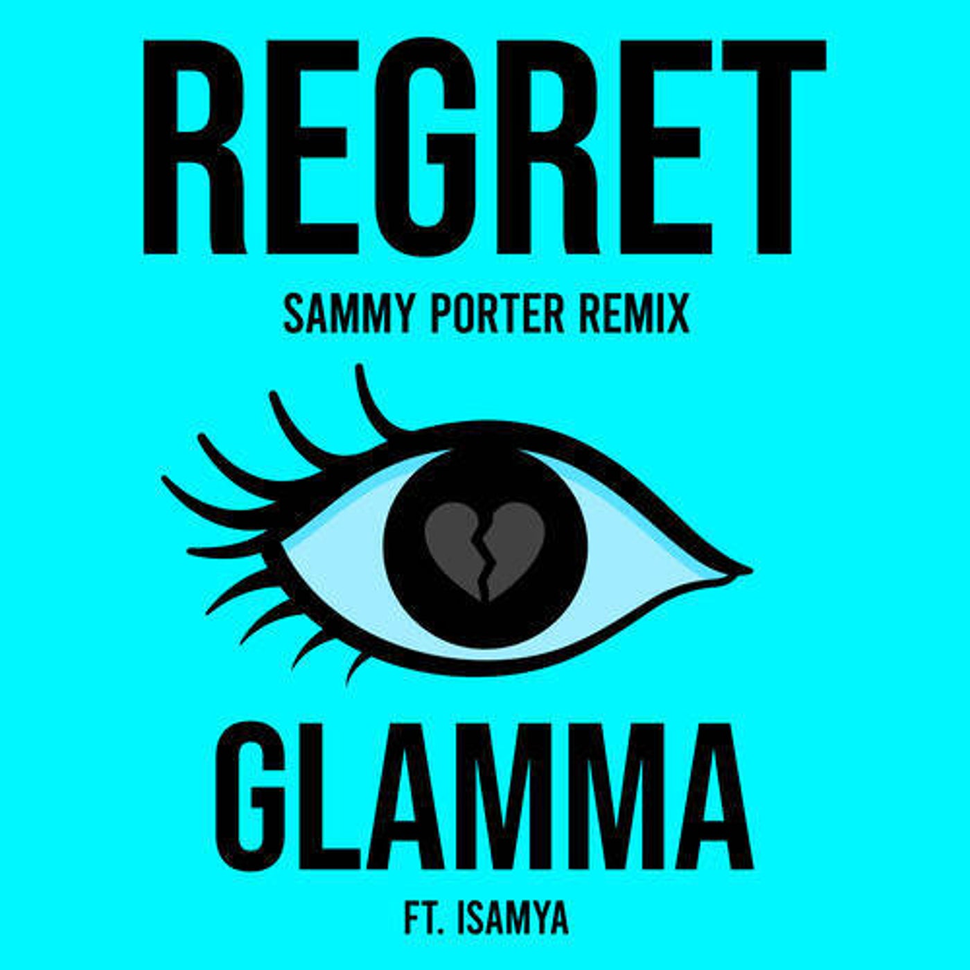 REGRET (Sammy Porter Extended Remix)