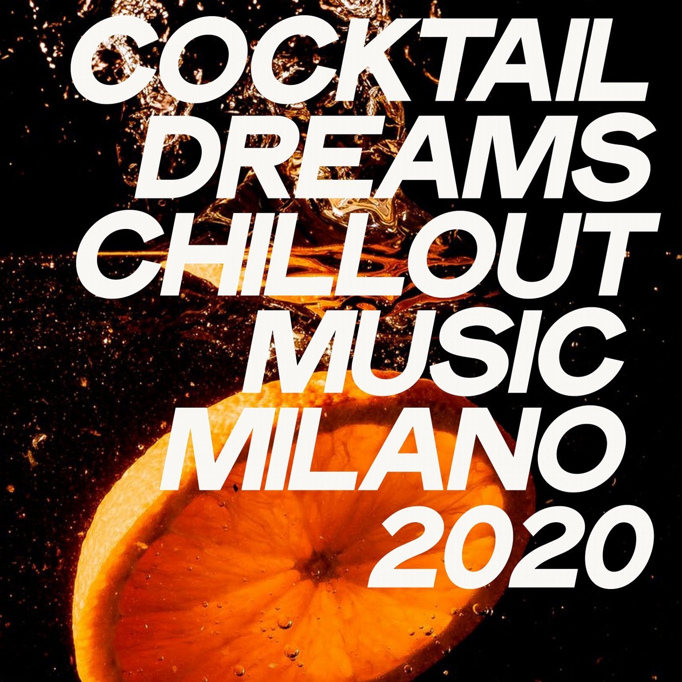 Музыка milano. Cocktails and Dreams.