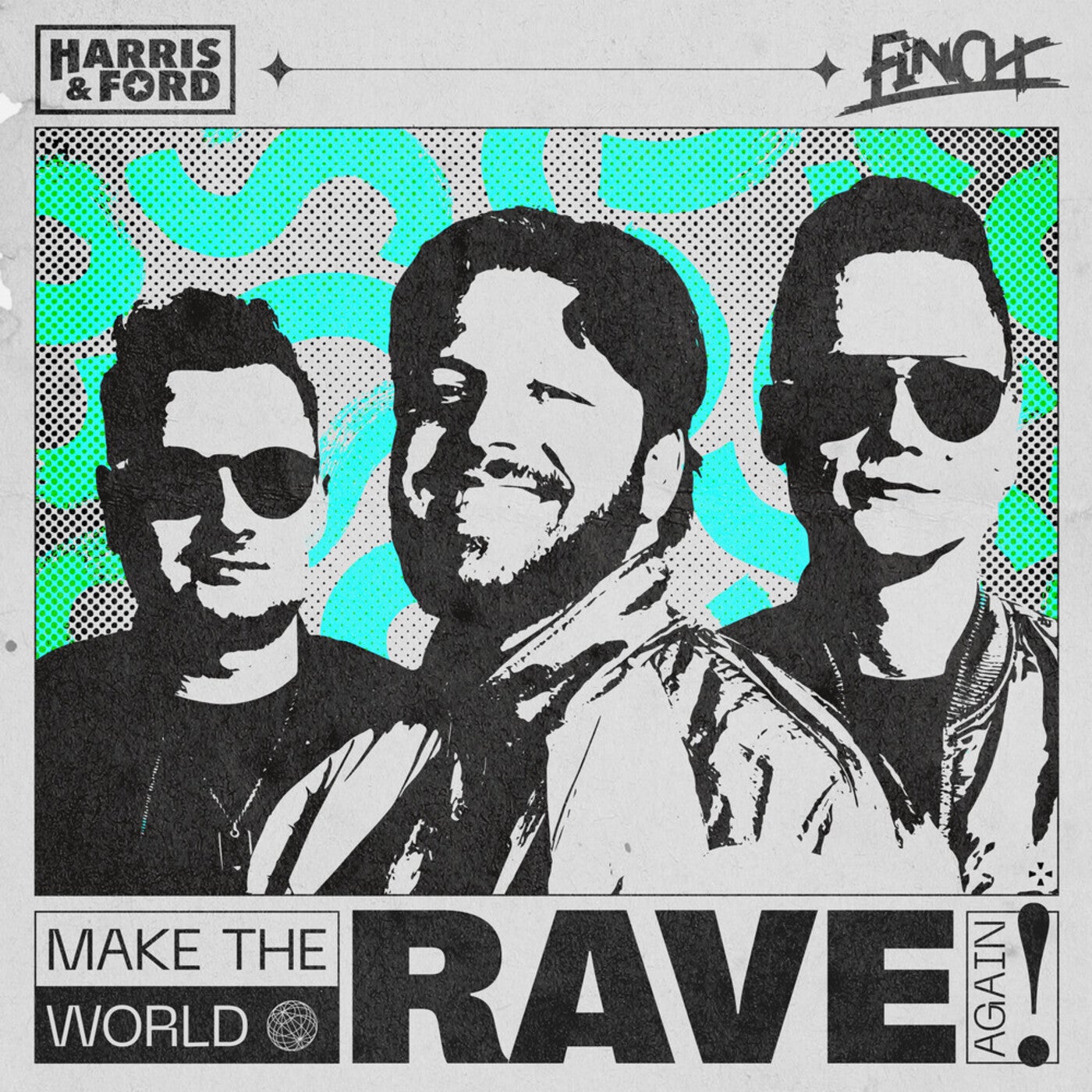 Make The World Rave Again (Extended Mix)