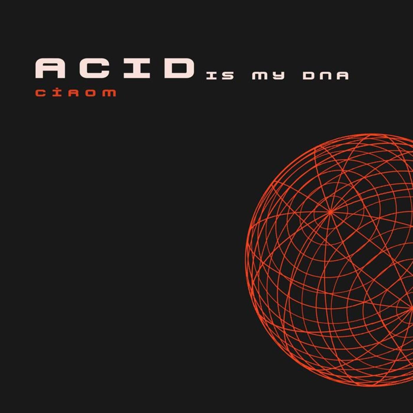 ACID is my DNA