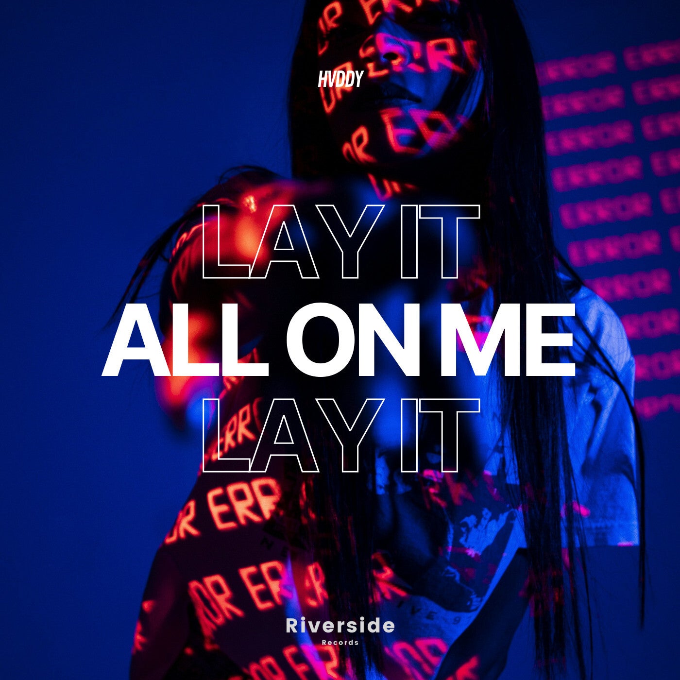 Lay It All On Me