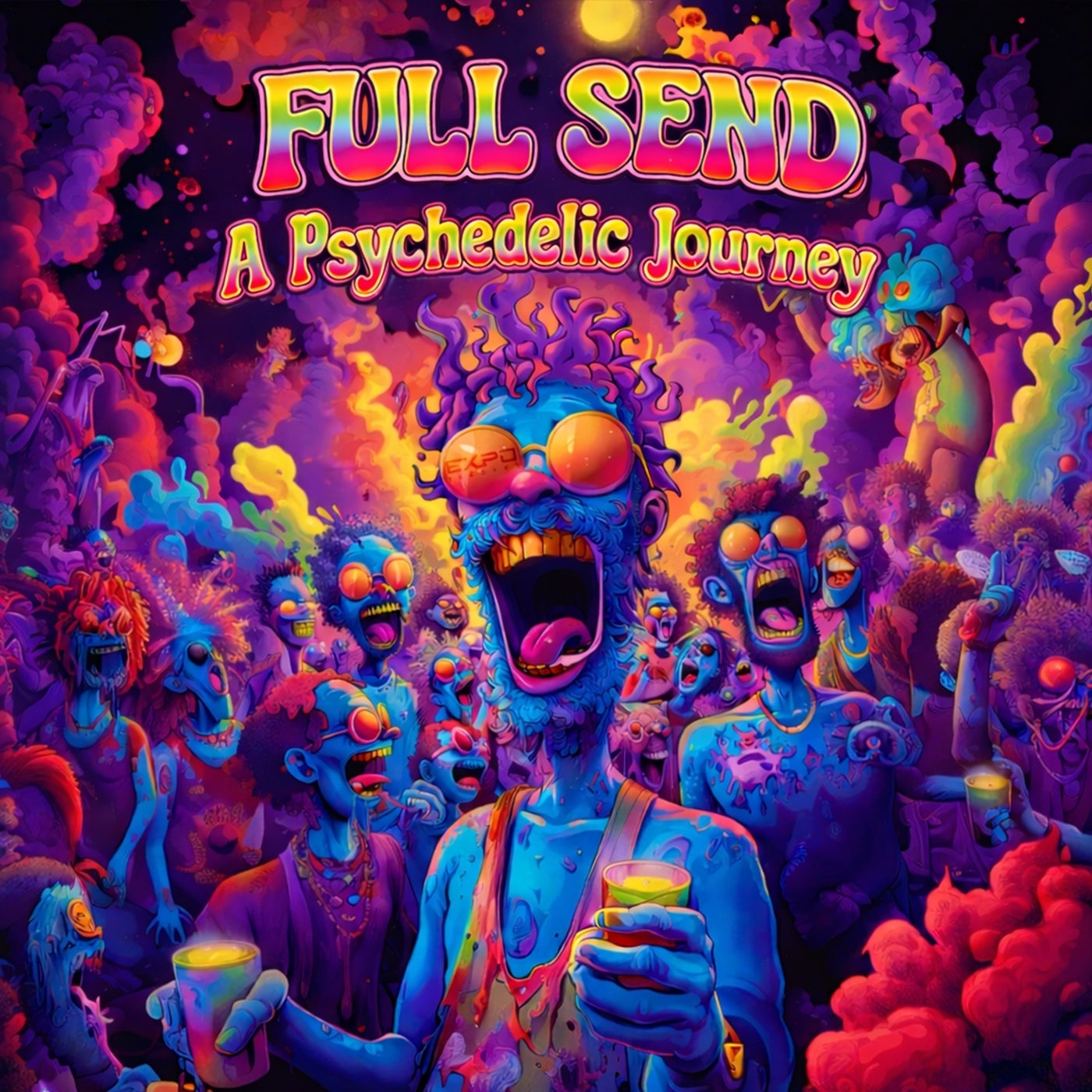 Full Send: A Psychedelic Journey