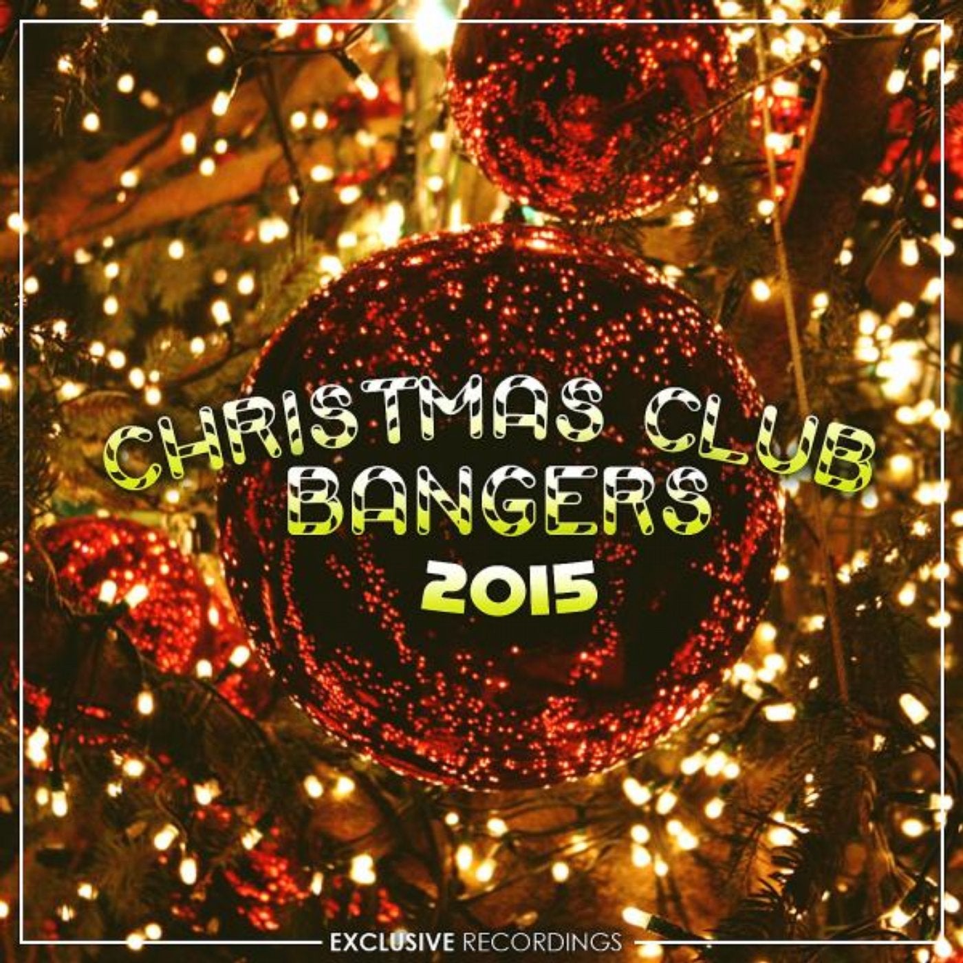 Christmas Club Bangers 2015