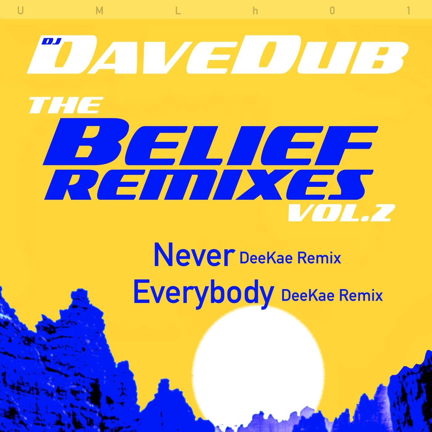 The Belief Remixes Volume 2