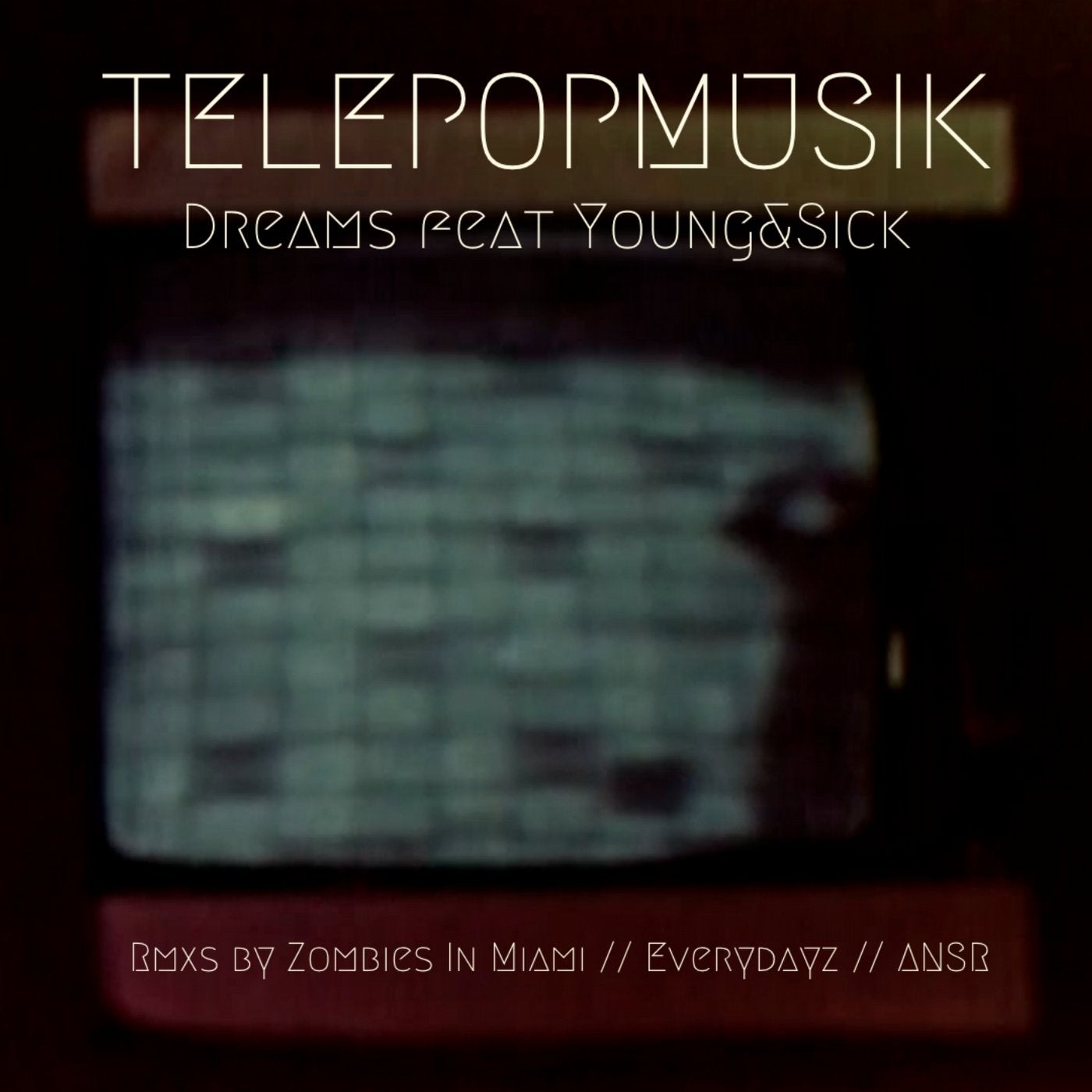 Dreams (feat. Young & Sick) [Remixes]